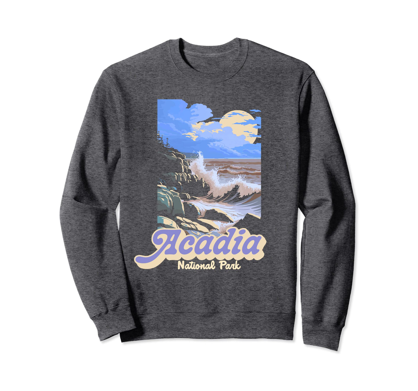 Acadia National Park Souvenir Maine Sweatshirt - Fun Novelty Design Unisex - T-Shirt, Sweatshirt, Hoodie