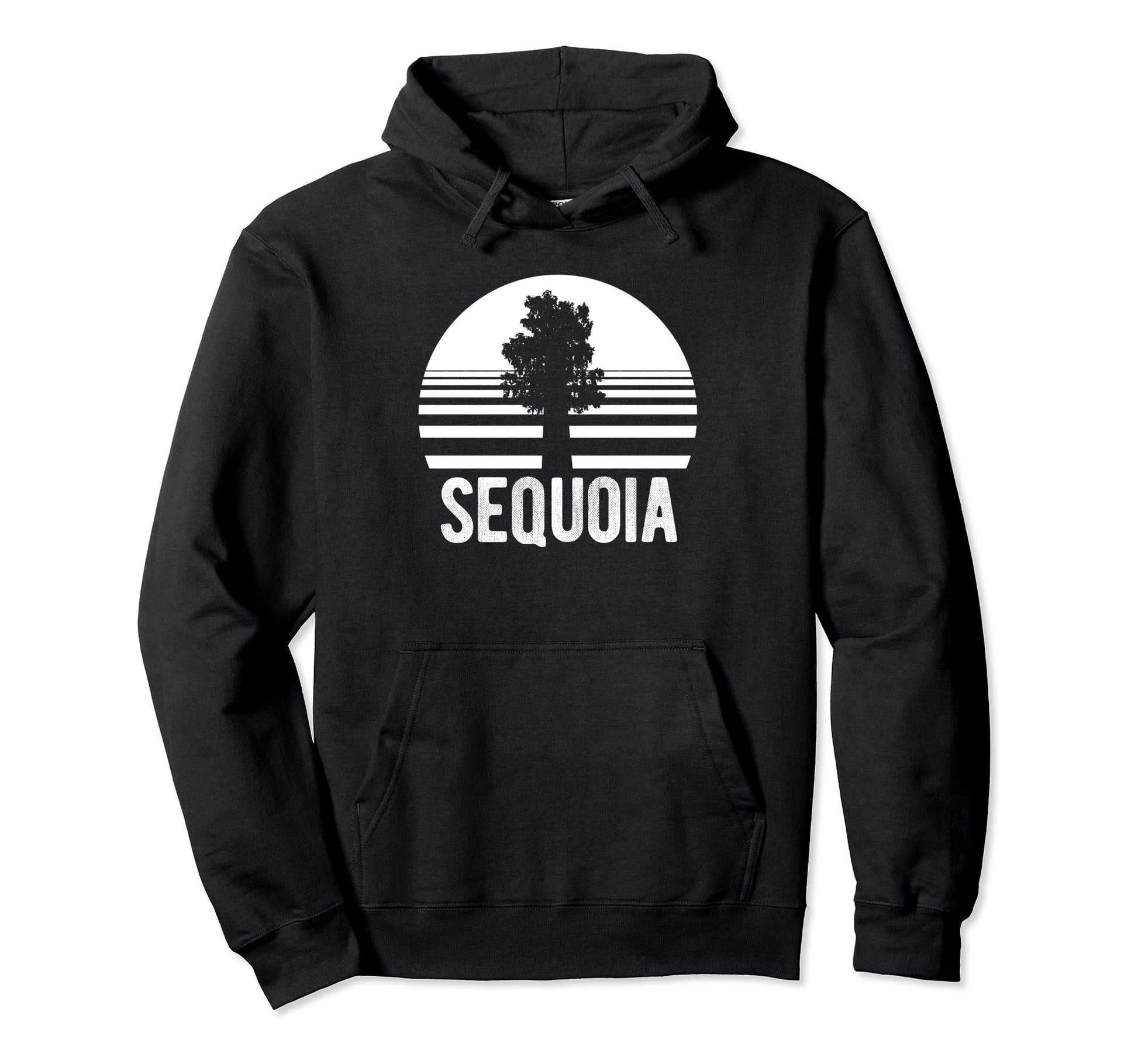 Sequoia National Park California Sequoias Hoodie - Graphic Print Unisex - T-Shirt, Sweatshirt, Hoodie