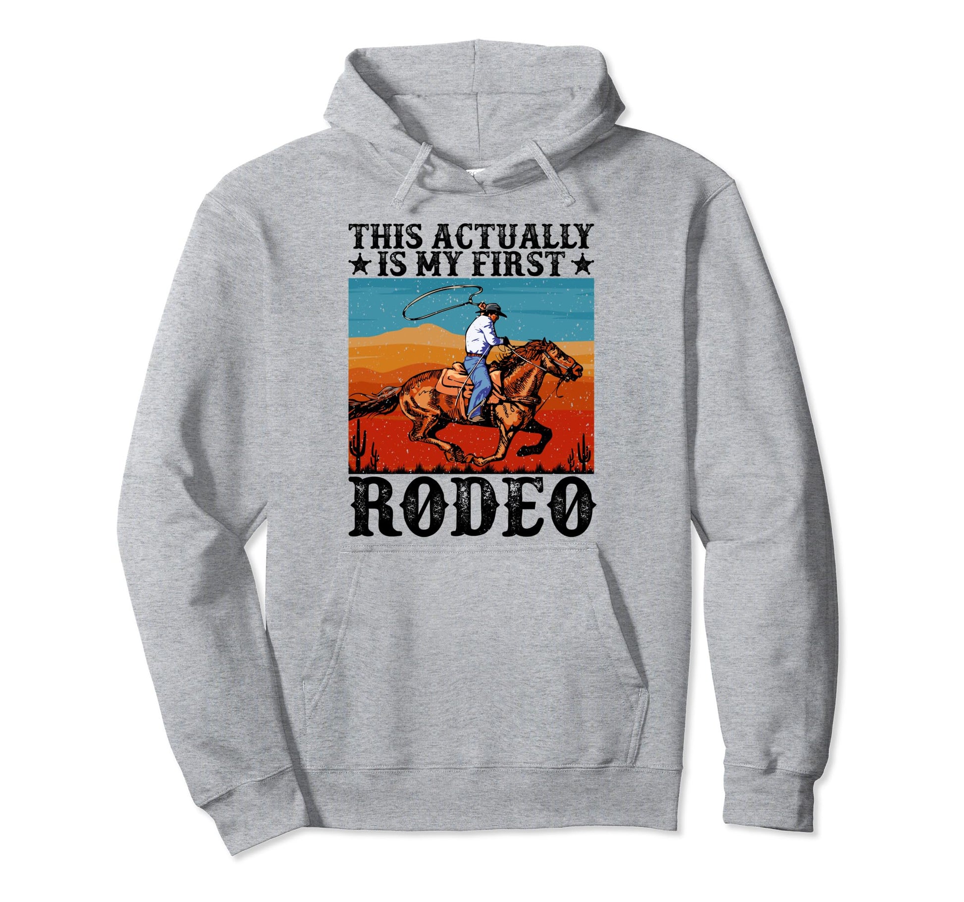This Actually Is My First Rodeo Howdy Hoodie - Minimalist Print Unisex - T-Shirt, Sweatshirt, Hoodie