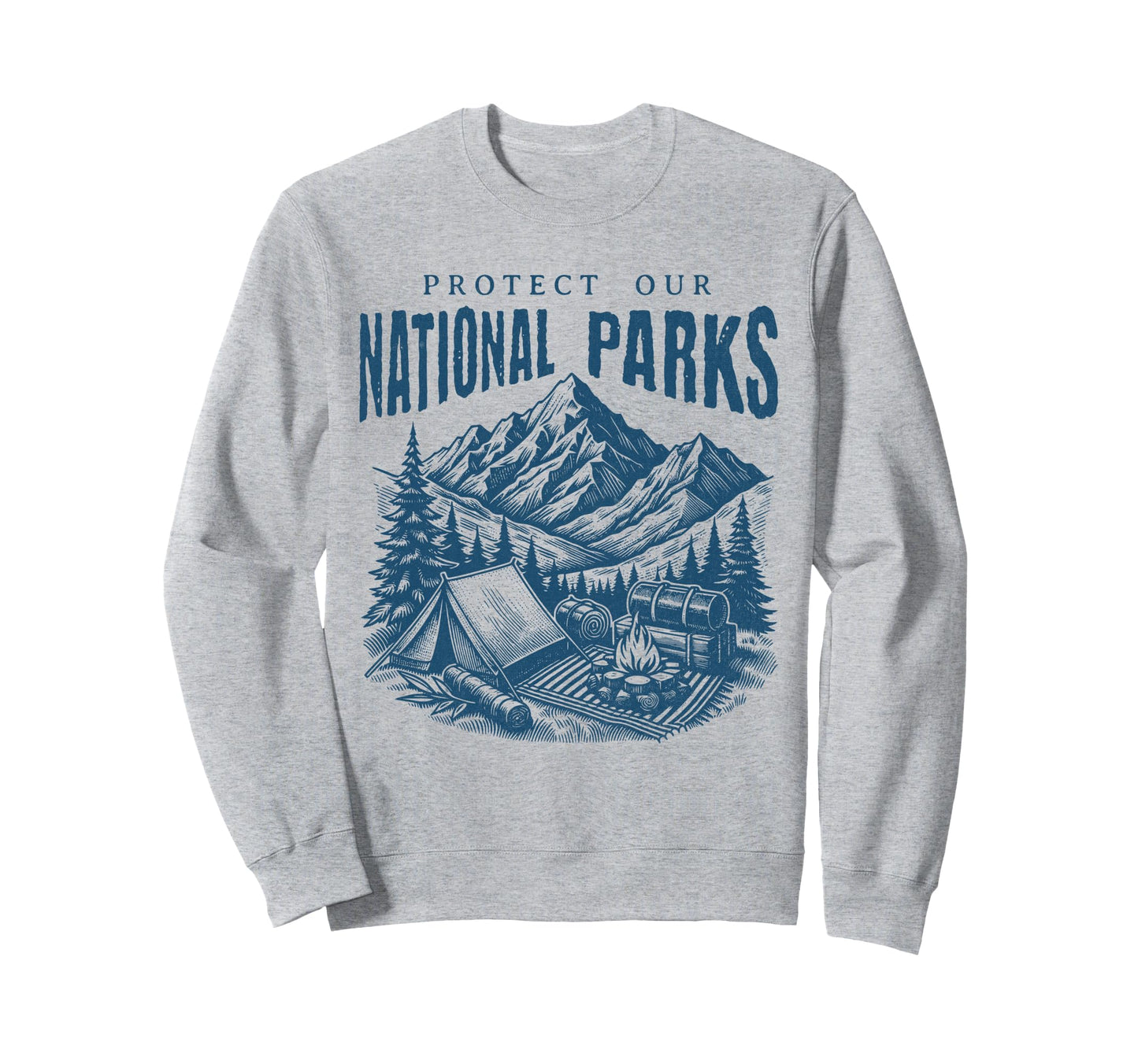 Protect National Parks Defend Hiking Sweatshirt - Unique Graphic Unisex - T-Shirt, Sweatshirt, Hoodie