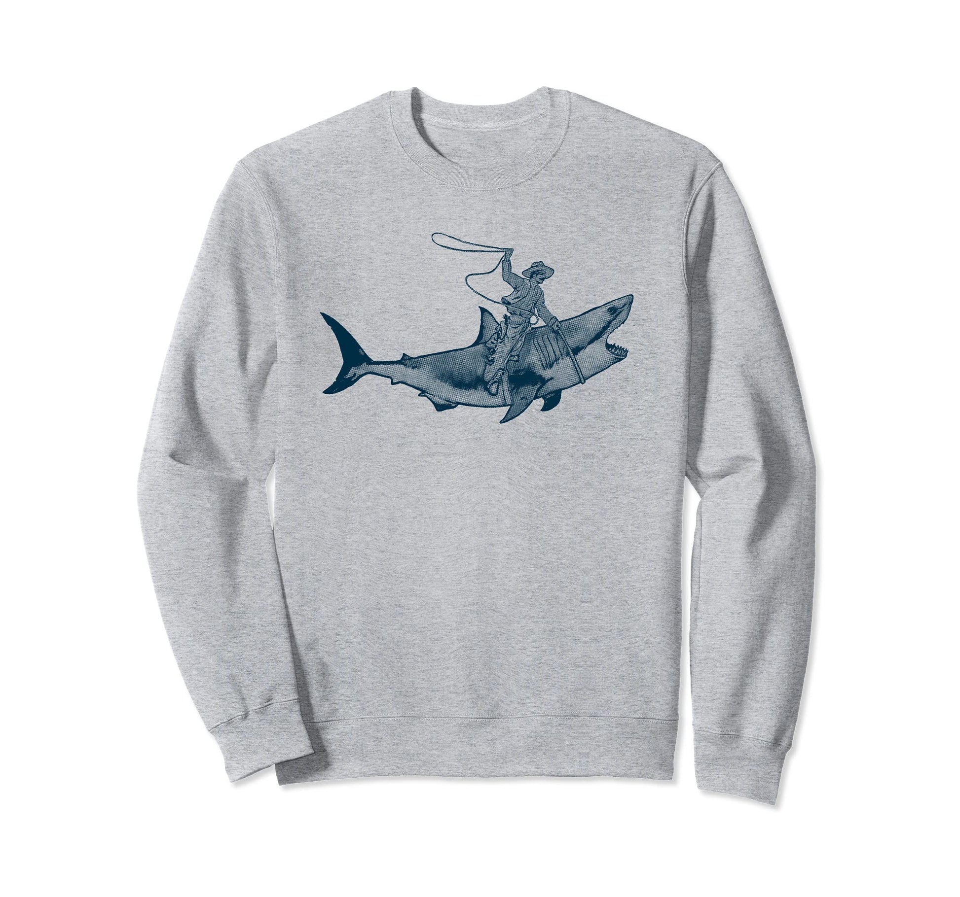 Shark Lover Rodeo Cowboy Riding Great Sweatshirt - Novelty Apparel Unisex - T-Shirt, Sweatshirt, Hoodie