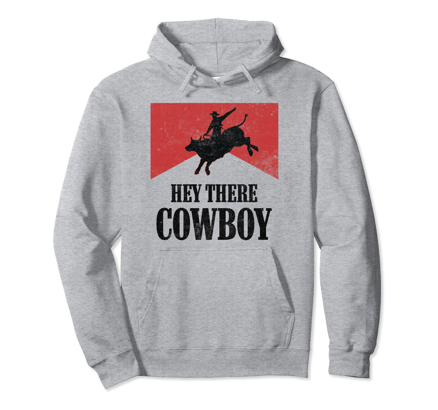 Hey There Cowboy Bull Riding Western Hoodie - Custom Art Print Men Women - T-Shirt, Sweatshirt, Hoodie