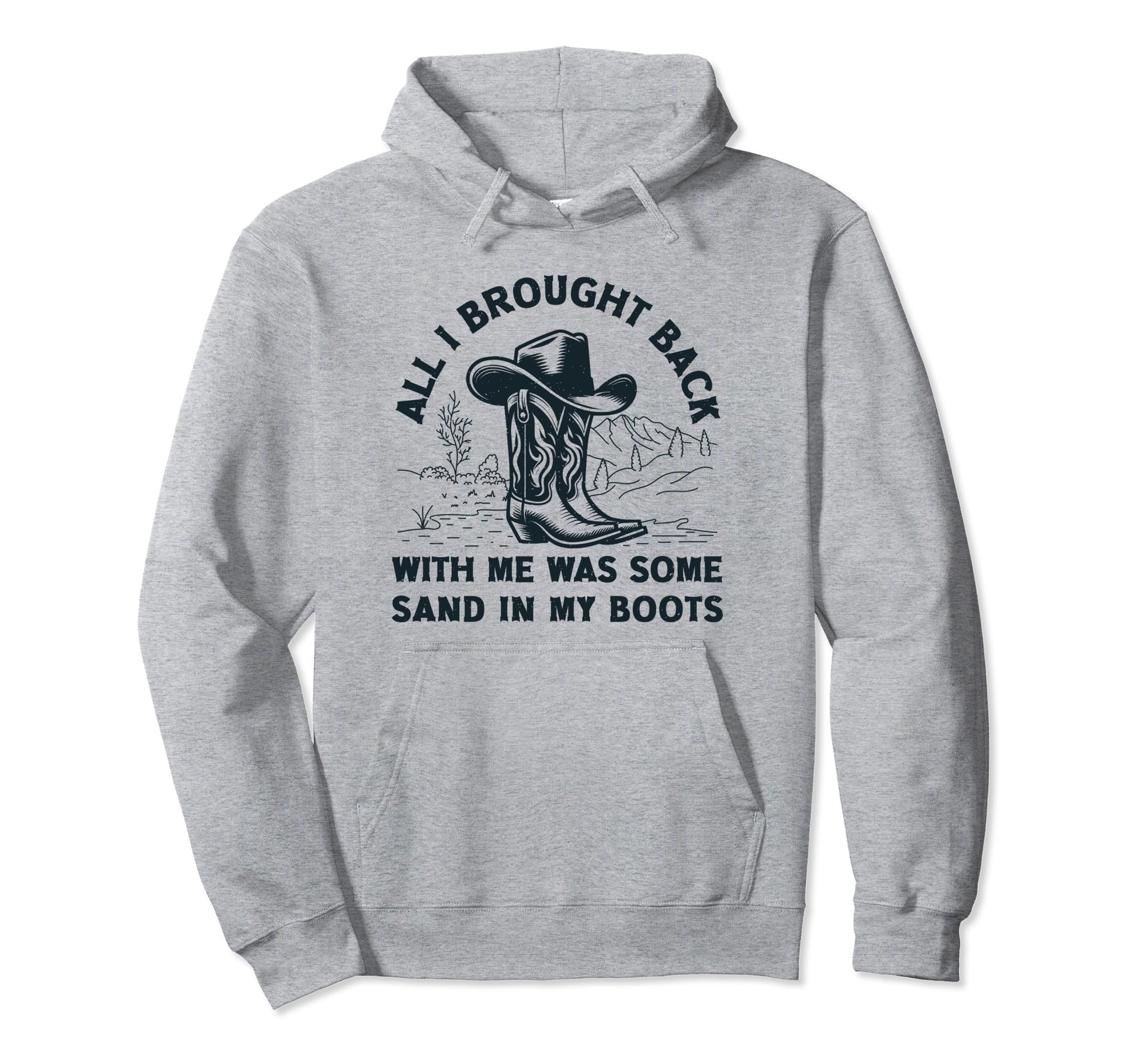 Sand My Boots Western Cowboy Boots Hoodie - Aesthetic Graphic for Adults - T-Shirt, Sweatshirt, Hoodie
