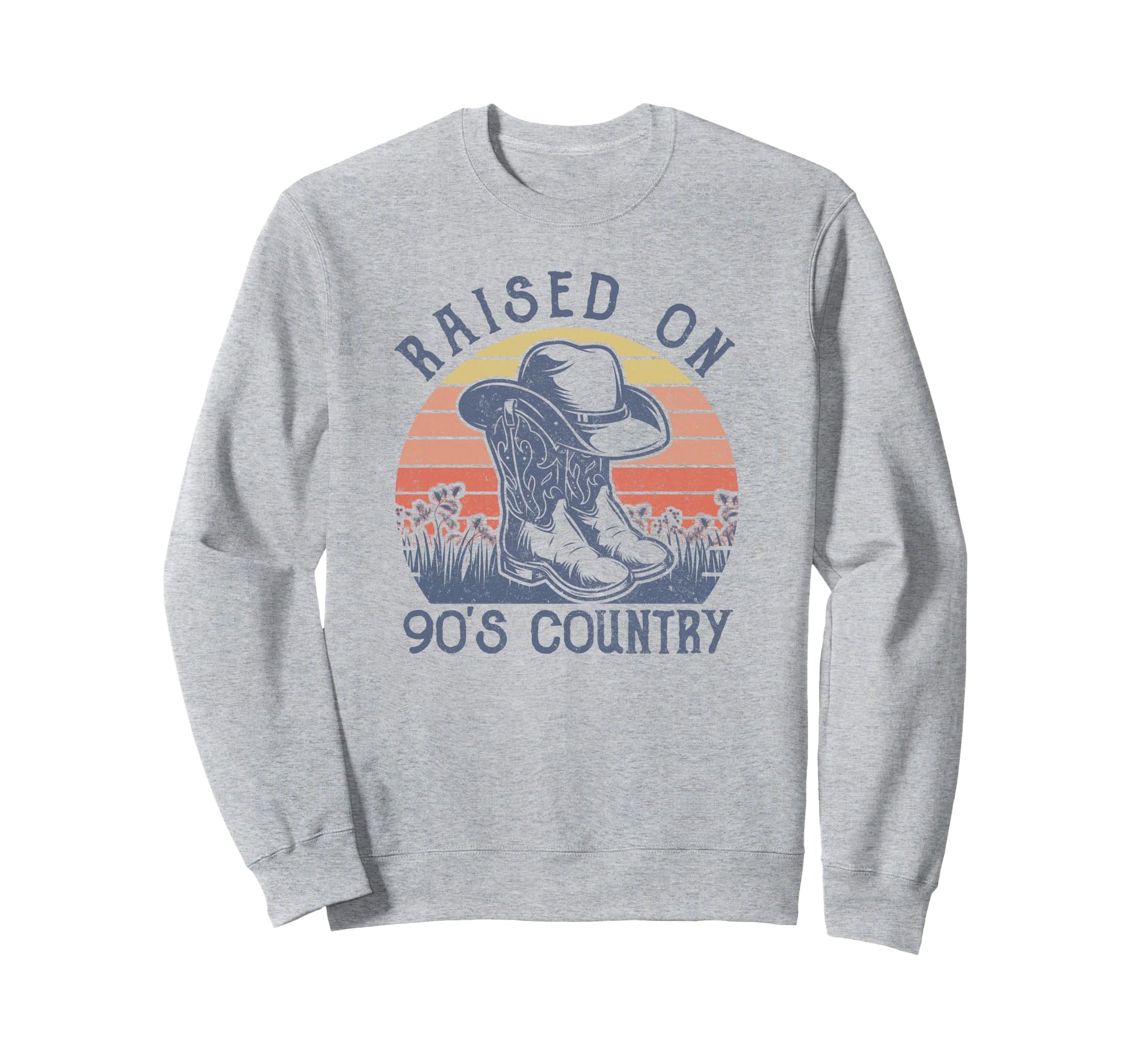 Western Raised 90S Country Music Cowboy Sweatshirt - Unique Graphic Unisex - T-Shirt, Sweatshirt, Hoodie