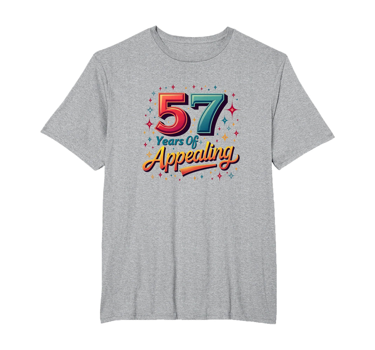 57 Years Appealing Birthday Gift T-Shirt - Graphic Print for Adults - T-Shirt, Sweatshirt, Hoodie