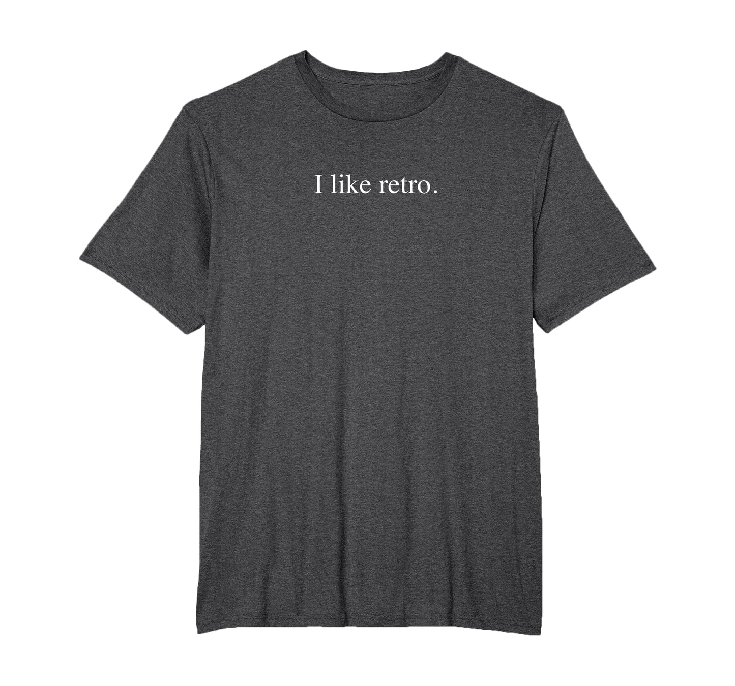 I Like Funny Typography Mens Big T-Shirt - Casual Everyday Wear Men Women - T-Shirt, Sweatshirt, Hoodie