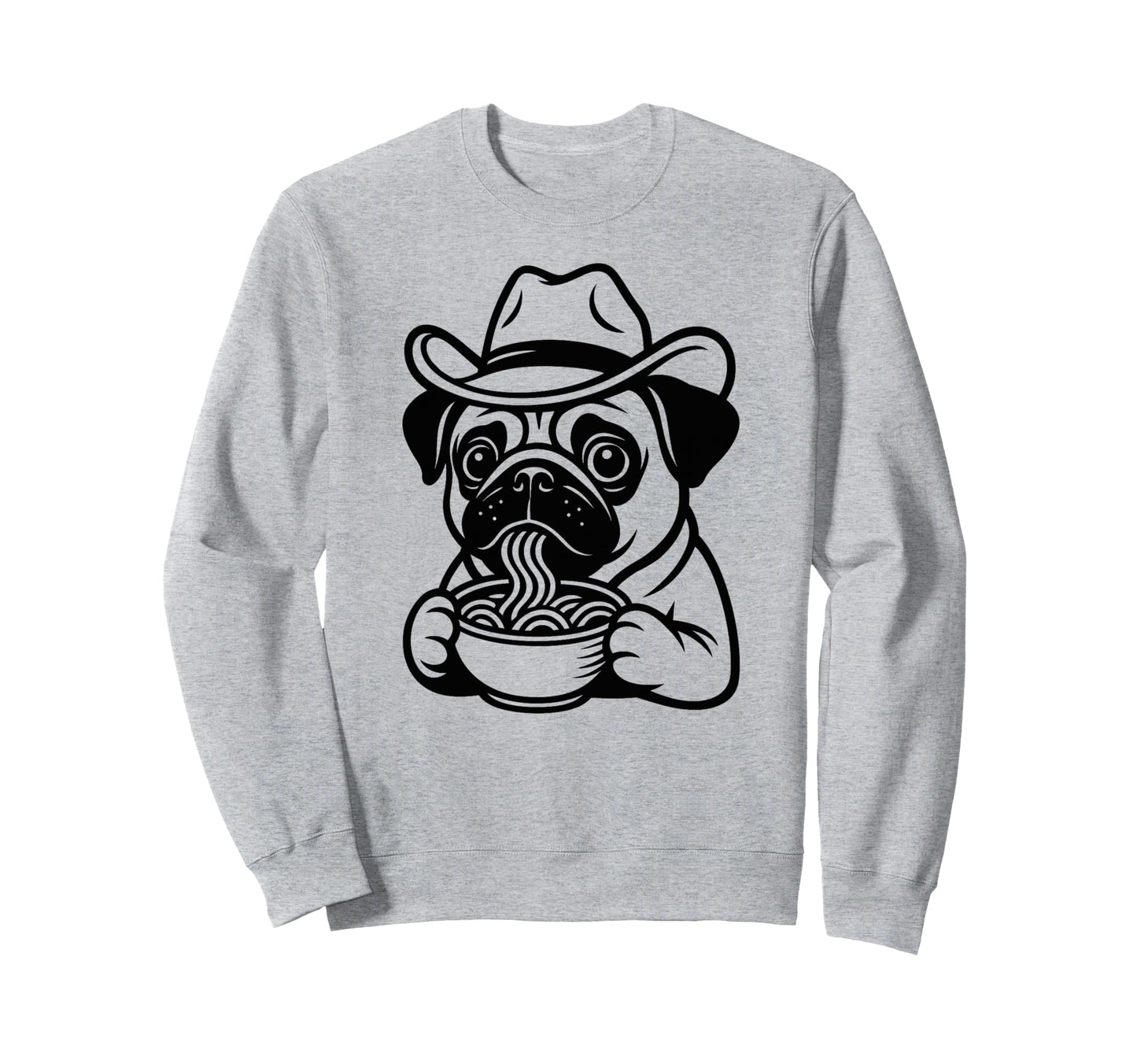 Pug Eating Ramen Noodles Cowboy Hat Sweatshirt - Custom Art Print Unisex - T-Shirt, Sweatshirt, Hoodie