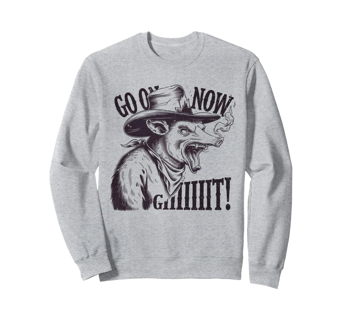 Go Now Git Cowboy Opossum Country Sweatshirt - Aesthetic Graphic Men Women - T-Shirt, Sweatshirt, Hoodie