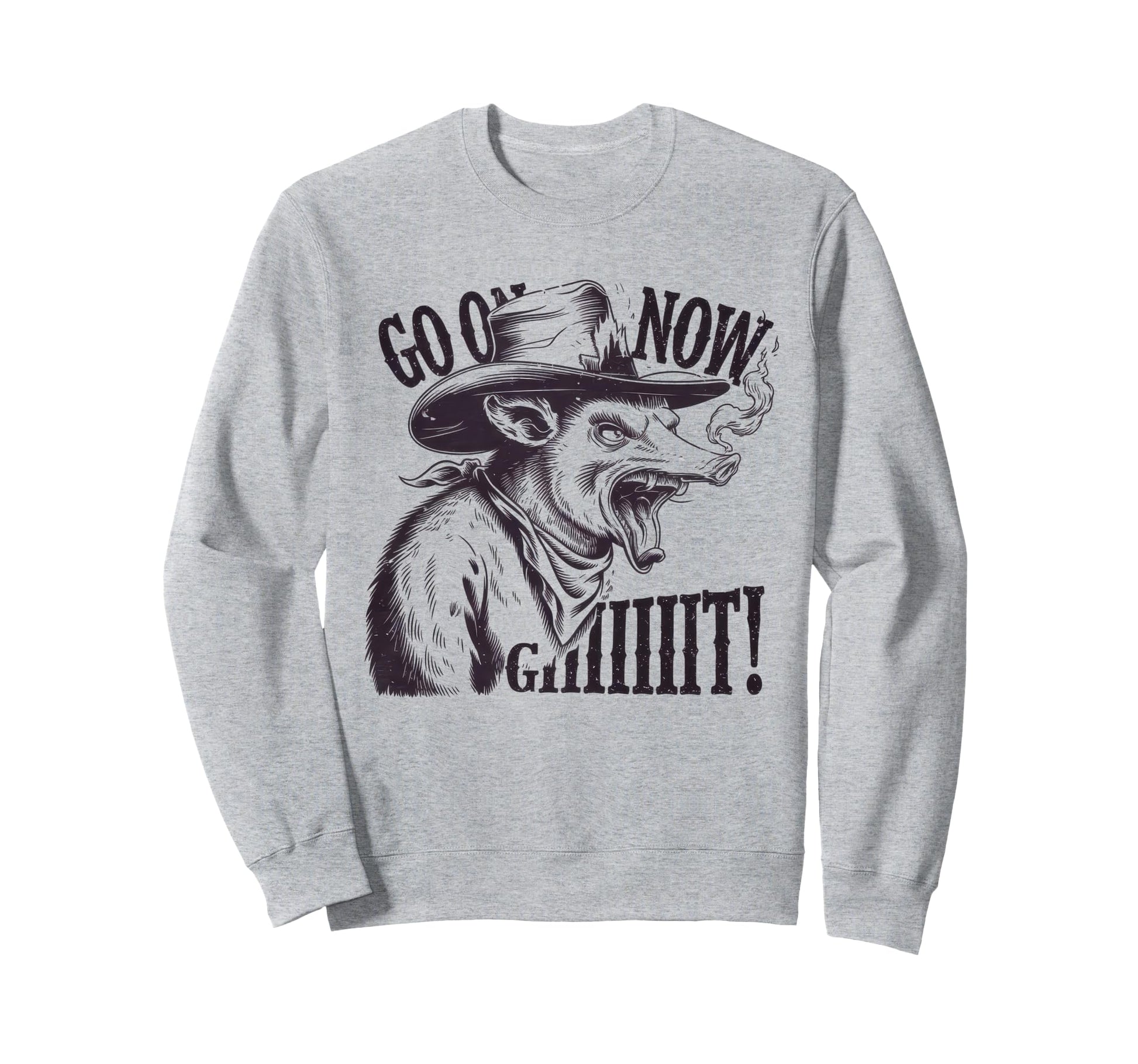 Go Now Git Cowboy Opossum Country Sweatshirt - Aesthetic Graphic Men Women - T-Shirt, Sweatshirt, Hoodie