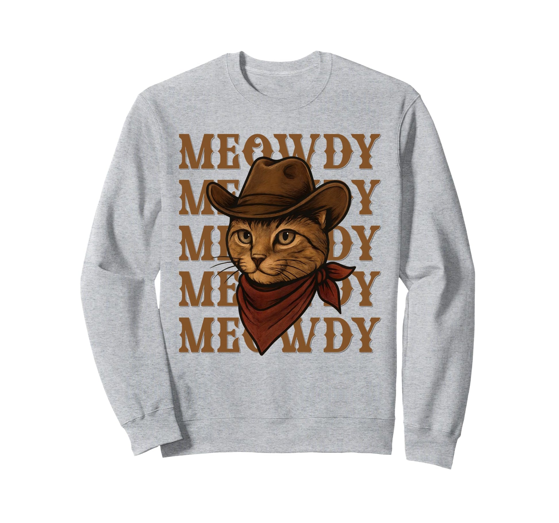 Meowdy Funny Cowboy Cat Western Sweatshirt - Unique Graphic for Adults - T-Shirt, Sweatshirt, Hoodie