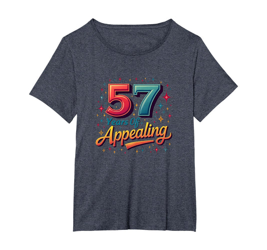 57 Years Appealing Birthday Gift T-Shirt - Novelty Apparel Men Women - T-Shirt, Sweatshirt, Hoodie