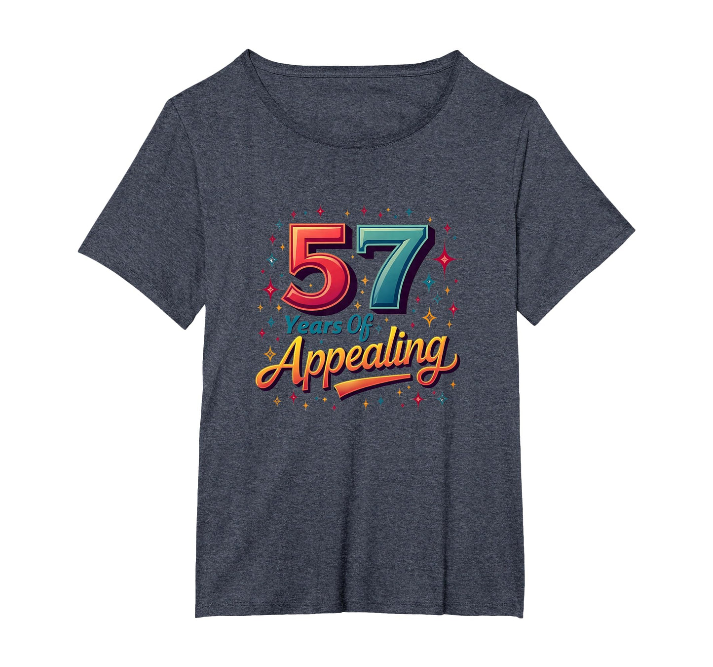 57 Years Appealing Birthday Gift T-Shirt - Unique Graphic Men Women - T-Shirt, Sweatshirt, Hoodie