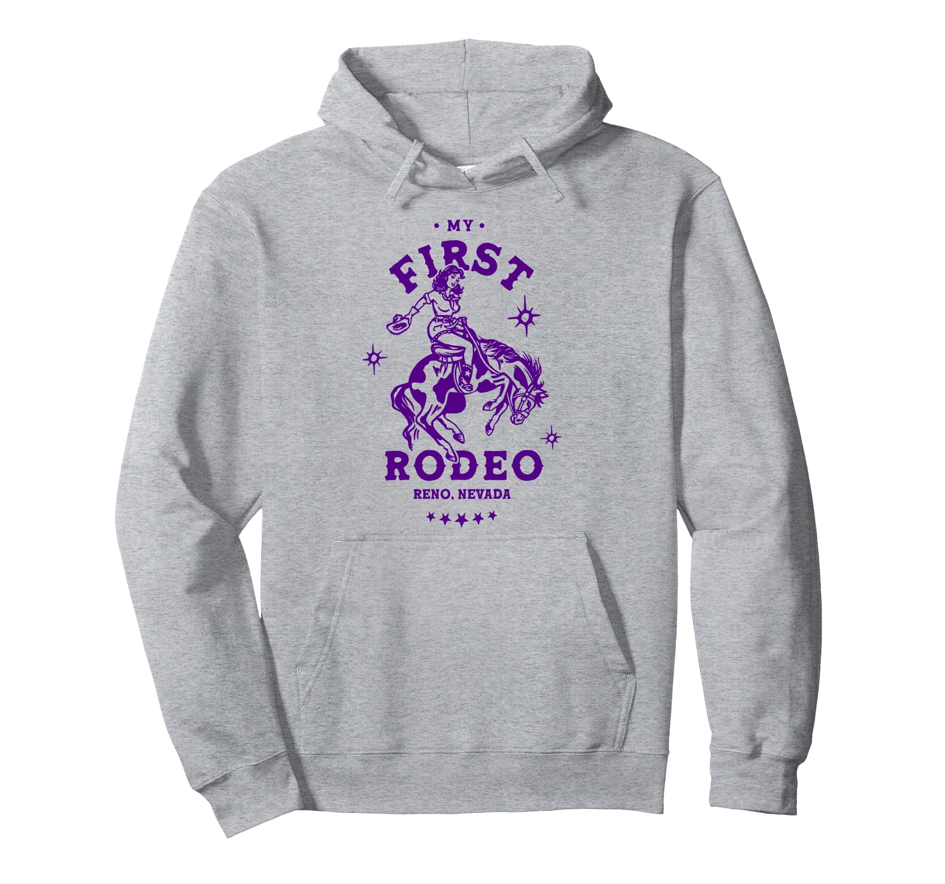 Reno Nevada First Rodeo Funny Western Hoodie - Unique Graphic Unisex - T-Shirt, Sweatshirt, Hoodie
