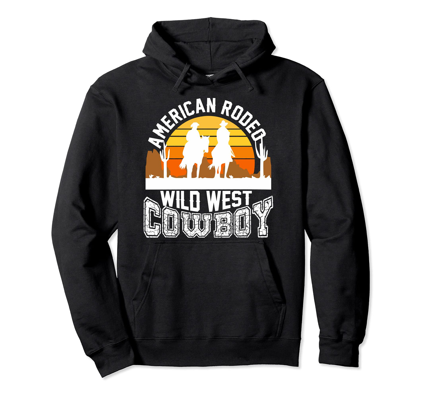 American Rodeo Wild West Cowboy Hoodie - Casual Everyday Wear for Adults - T-Shirt, Sweatshirt, Hoodie