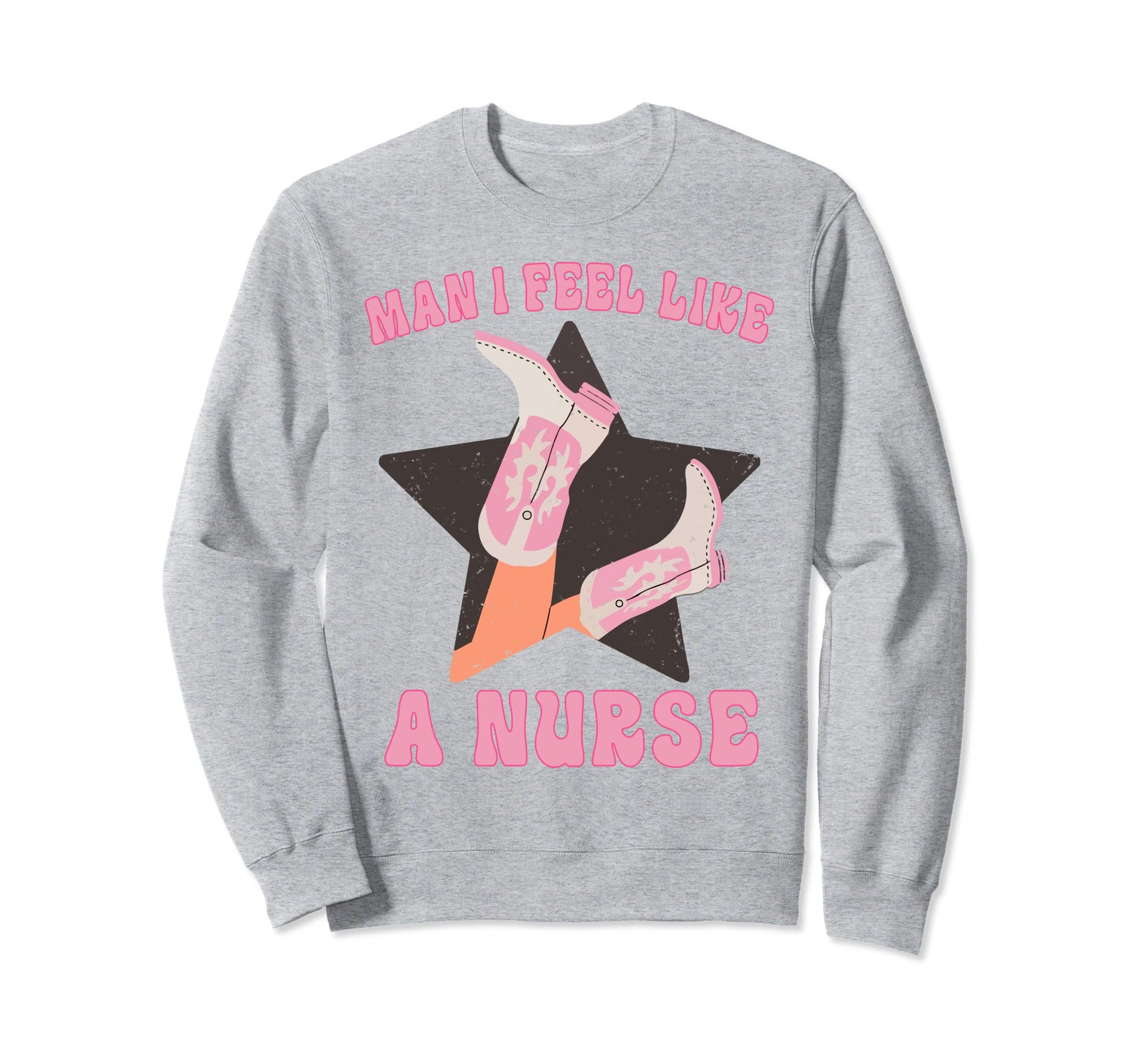 I Feel Like Nurse Groovy Western Sweatshirt - Graphic Print Men Women - T-Shirt, Sweatshirt, Hoodie