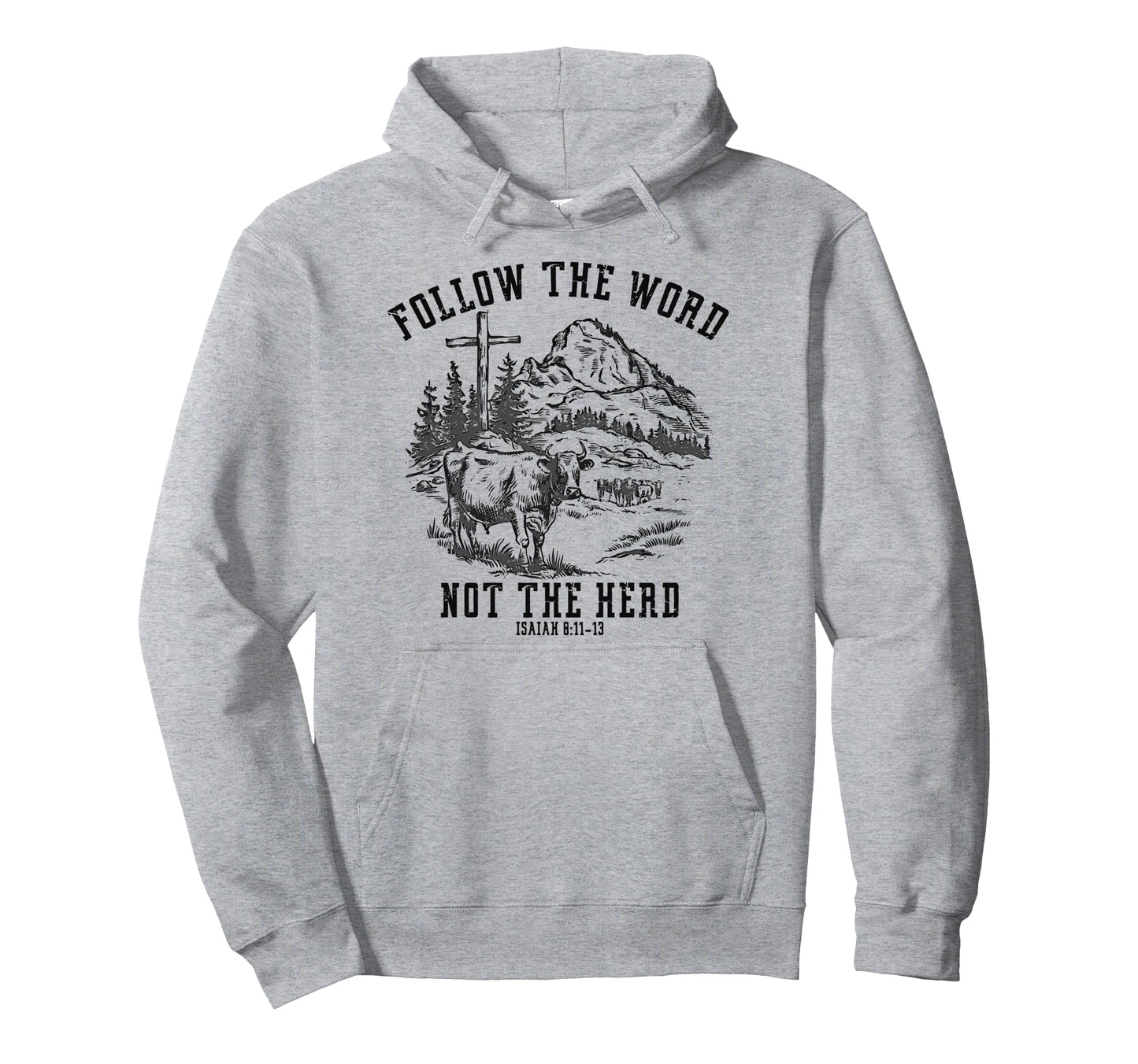 Follow Word Not Herd Western Christian Hoodie - Novelty Apparel Men Women - T-Shirt, Sweatshirt, Hoodie
