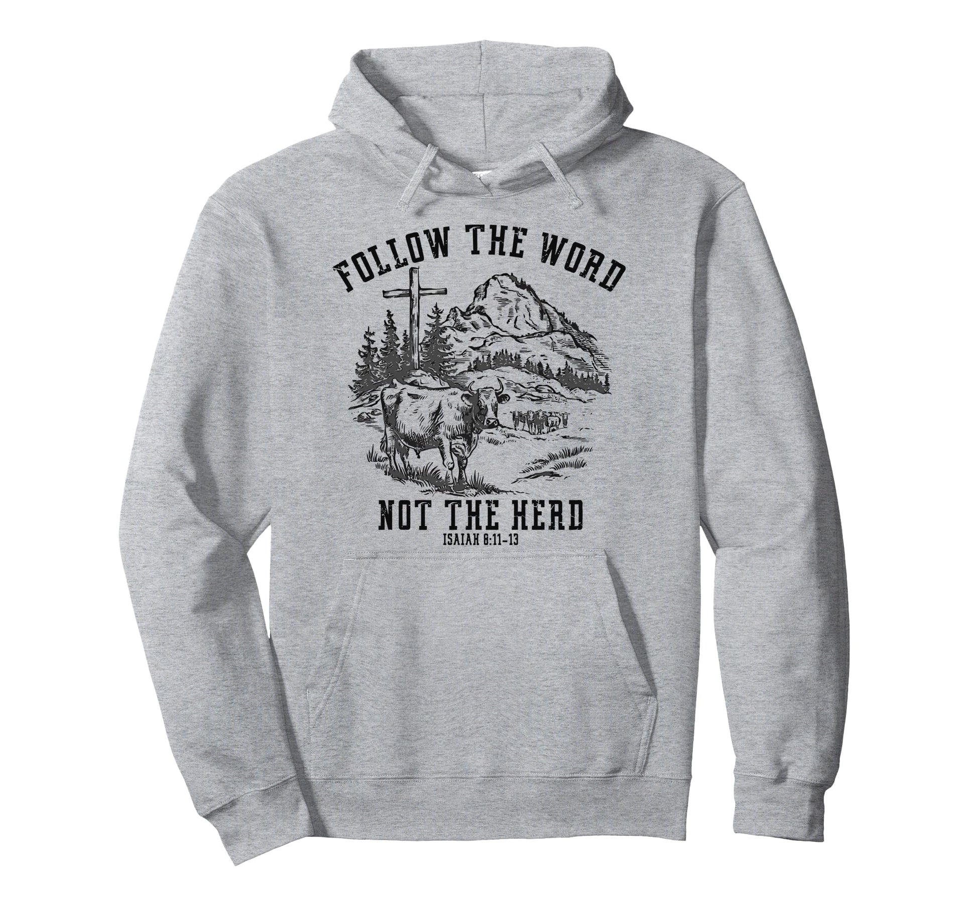 Follow Word Not Herd Western Christian Hoodie - Novelty Apparel Men Women - T-Shirt, Sweatshirt, Hoodie