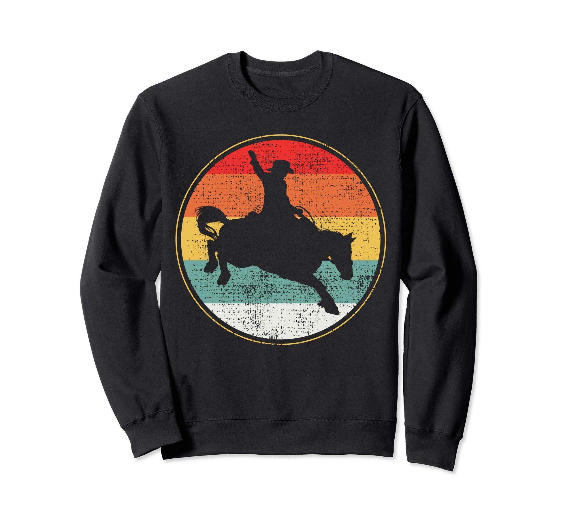 Rodeo Cowboy Gift Sweatshirt - Fun Novelty Design Men Women - T-Shirt, Sweatshirt, Hoodie