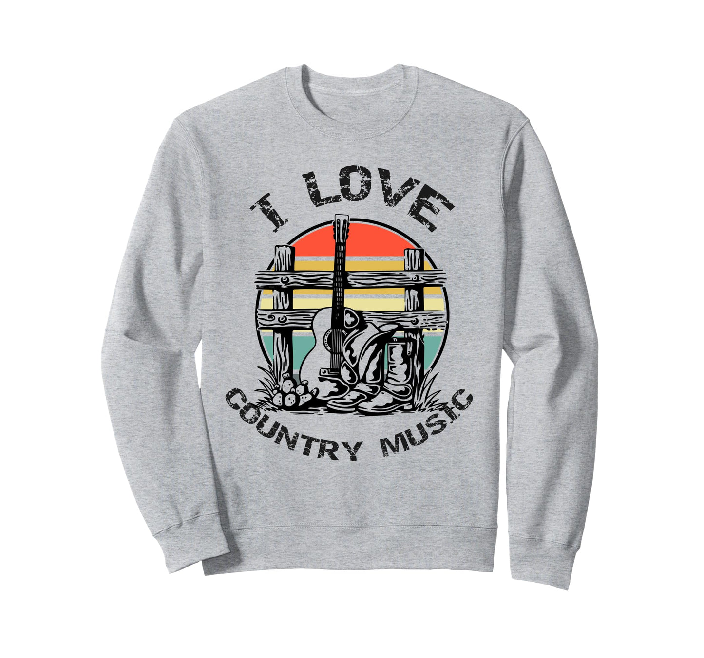 I Love Country Music Country Music Sweatshirt - Unique Graphic for Adults - T-Shirt, Sweatshirt, Hoodie