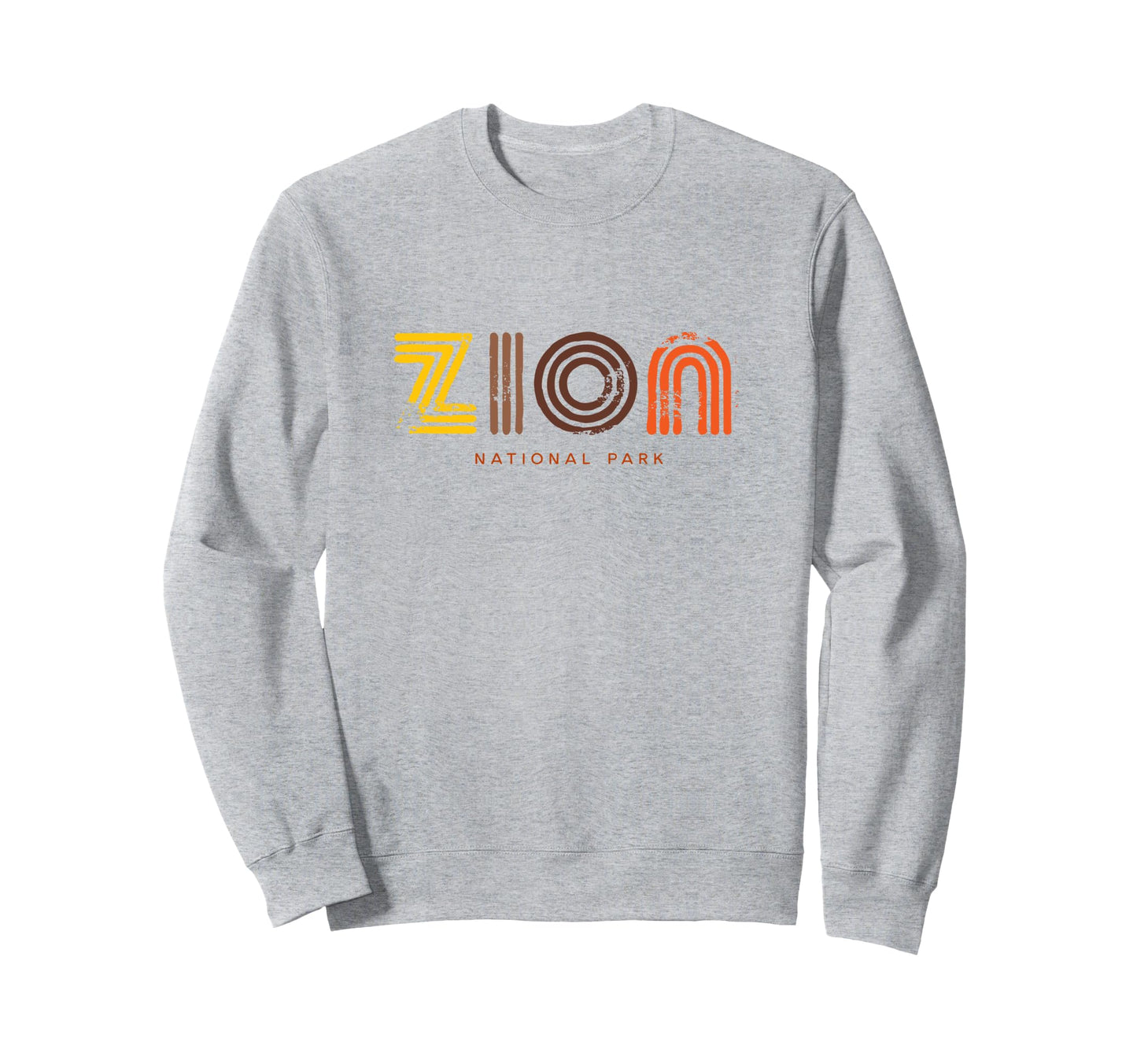 Zion National Park 70S 80S Type Sweatshirt - Novelty Apparel for Adults - T-Shirt, Sweatshirt, Hoodie