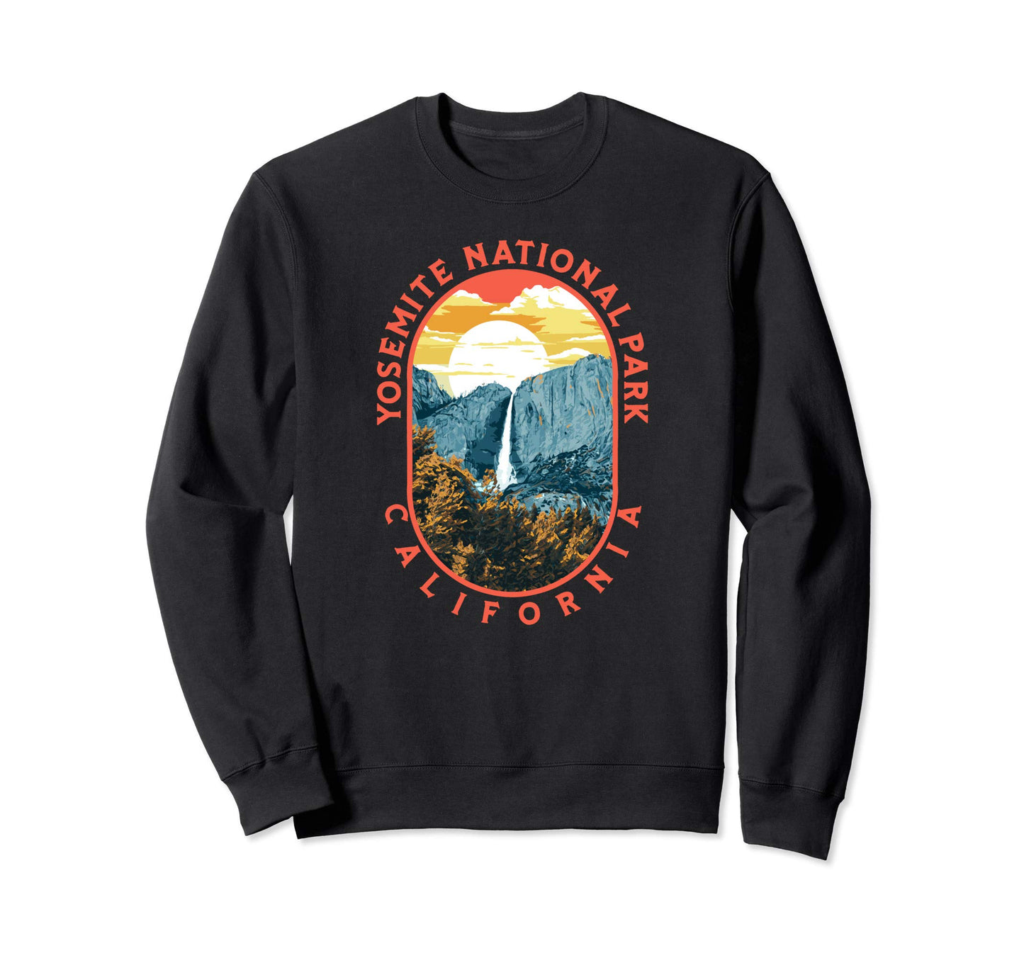 Yosemite Falls National Park Sweatshirt - Streetwear Style Men Women - T-Shirt, Sweatshirt, Hoodie