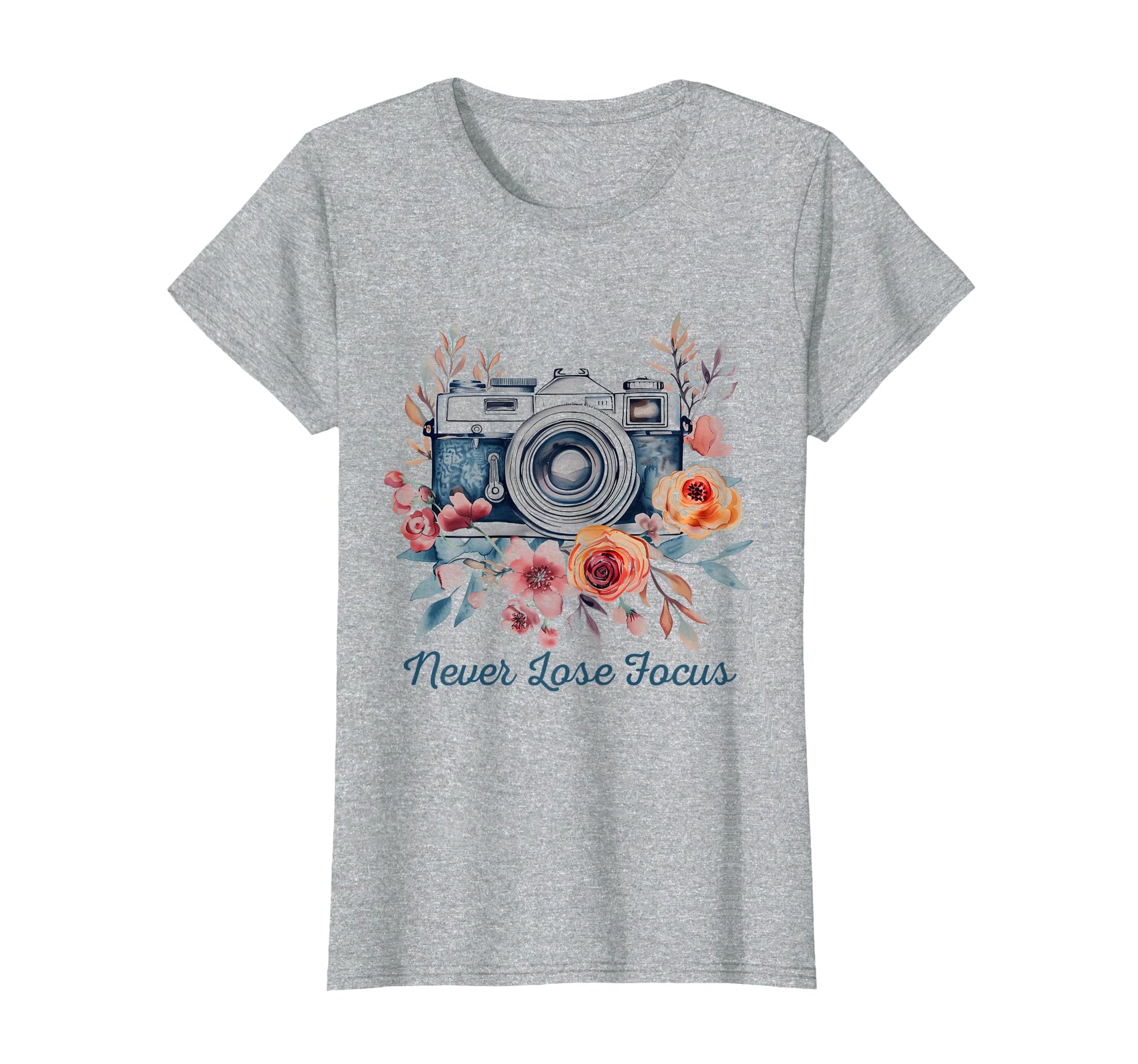 Photographers Never Lose Focus T-Shirt - Custom Art Print for Adults - T-Shirt, Sweatshirt, Hoodie