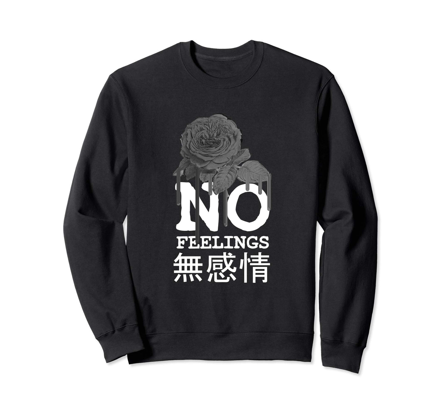 No Feelings Aesthetic Rose Flower Sweatshirt - Casual Everyday Wear Unisex - T-Shirt, Sweatshirt, Hoodie