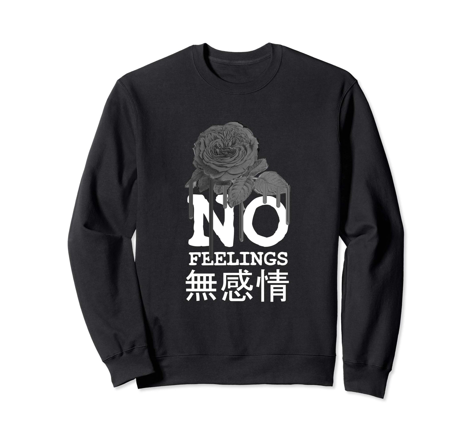 No Feelings Aesthetic Rose Flower Sweatshirt - Casual Everyday Wear Unisex - T-Shirt, Sweatshirt, Hoodie