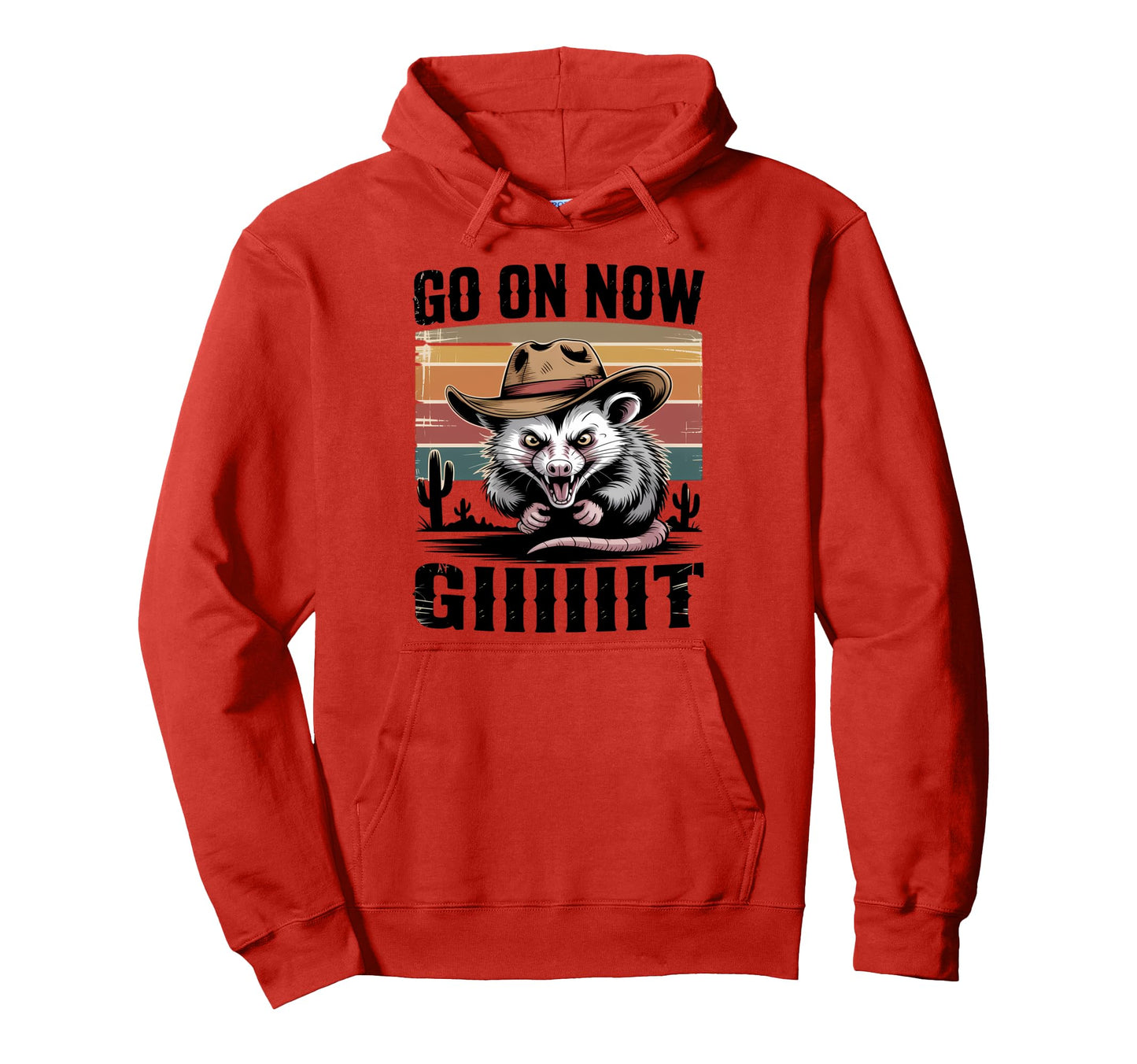 Go Now Git Western Country Possum Hoodie - Fun Novelty Design for Adults - T-Shirt, Sweatshirt, Hoodie