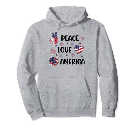 4Th July Patriotic Peace Love Hoodie - Casual Everyday Wear for Adults - T-Shirt, Sweatshirt, Hoodie