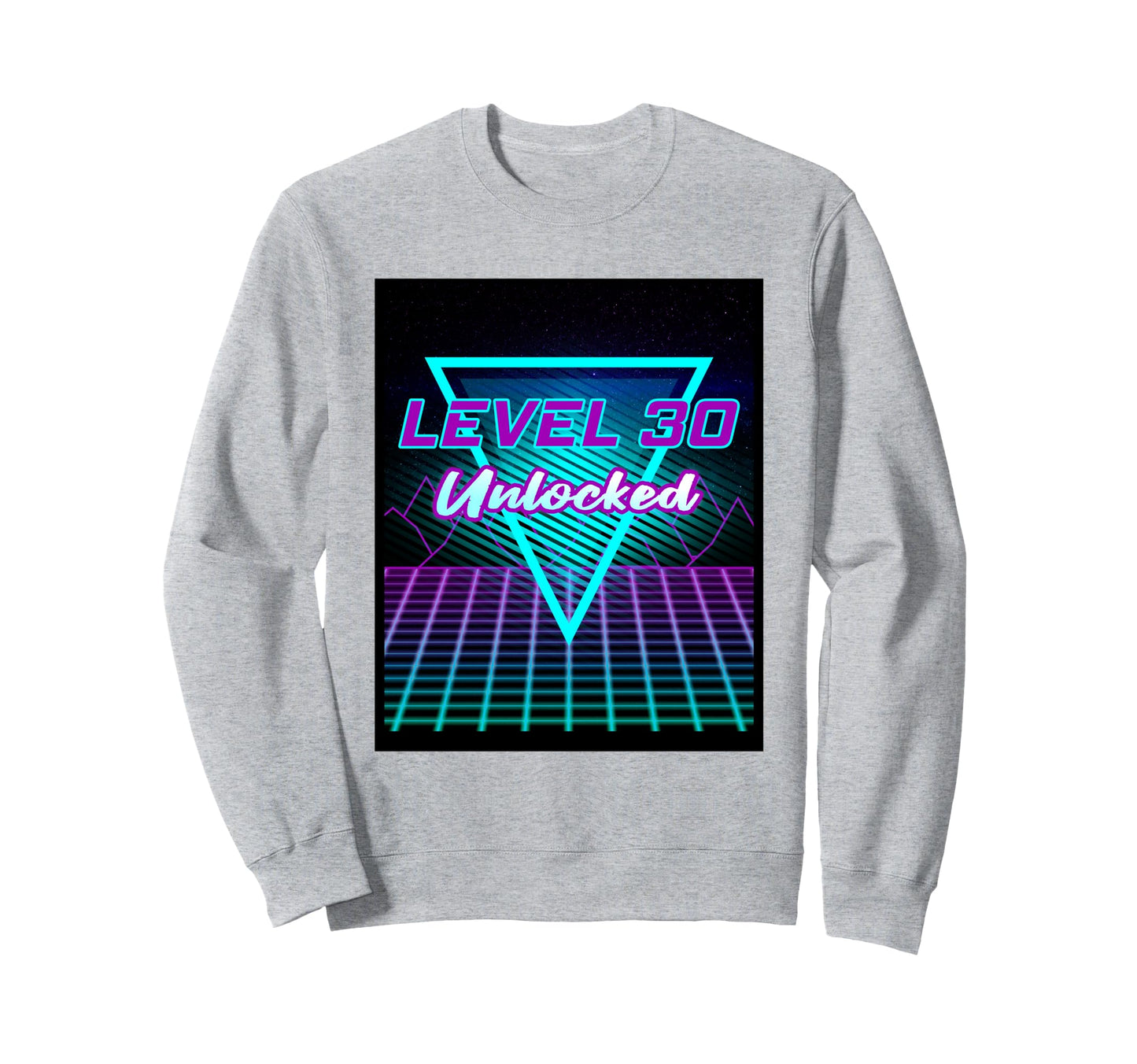 30Th Birthday Gift Level 30 Sweatshirt - Novelty Apparel for Adults - T-Shirt, Sweatshirt, Hoodie
