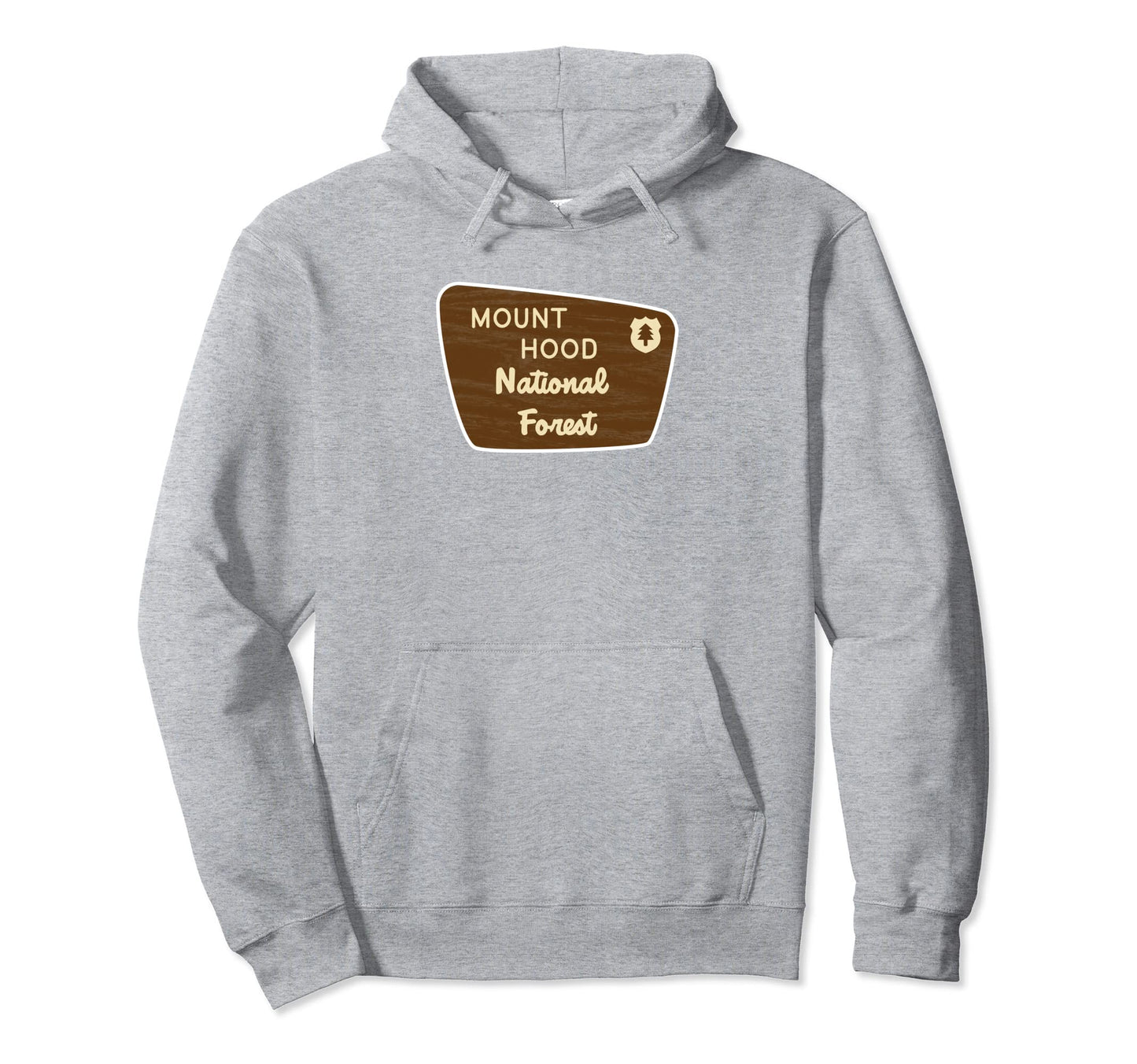 Mount Hood National Forest Sign Hoodie - Streetwear Style Men Women - T-Shirt, Sweatshirt, Hoodie