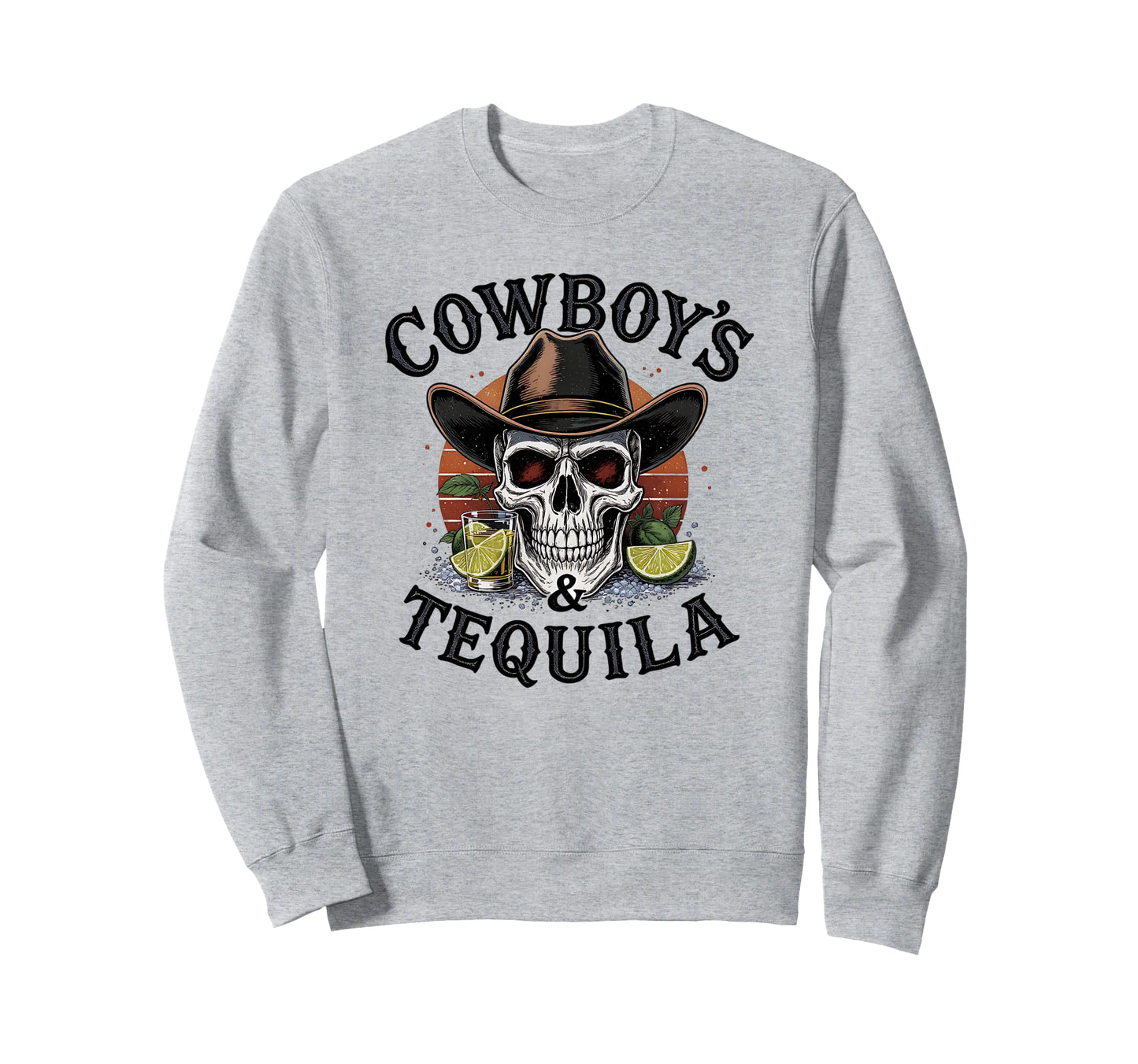 Cowboys And Tequila Southern Sweatshirt - Trendy Graphic for Adults - T-Shirt, Sweatshirt, Hoodie
