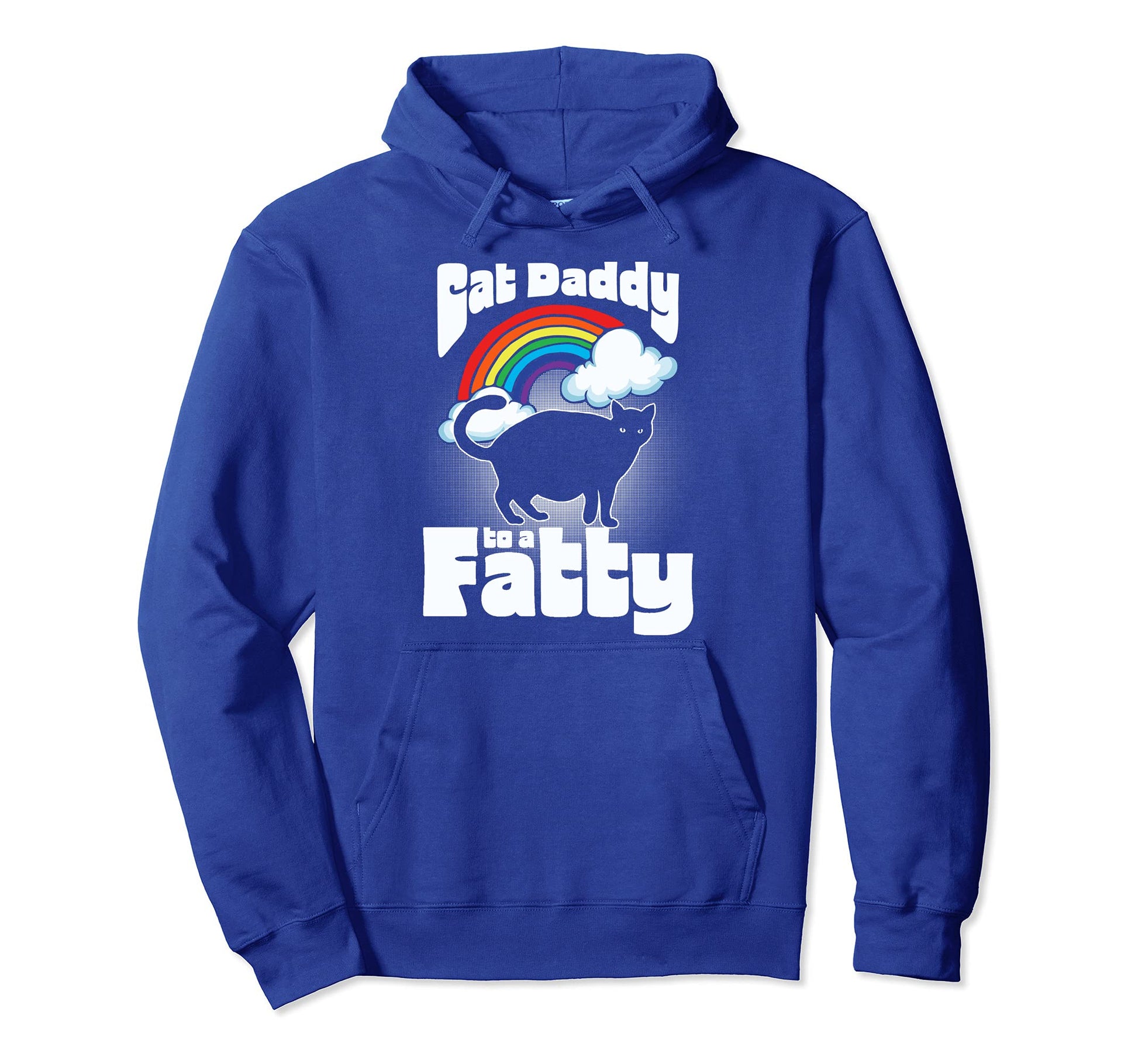 Cat Daddy To Fatty Funny 80S Rainbow Hoodie - Fun Novelty Design Unisex - T-Shirt, Sweatshirt, Hoodie