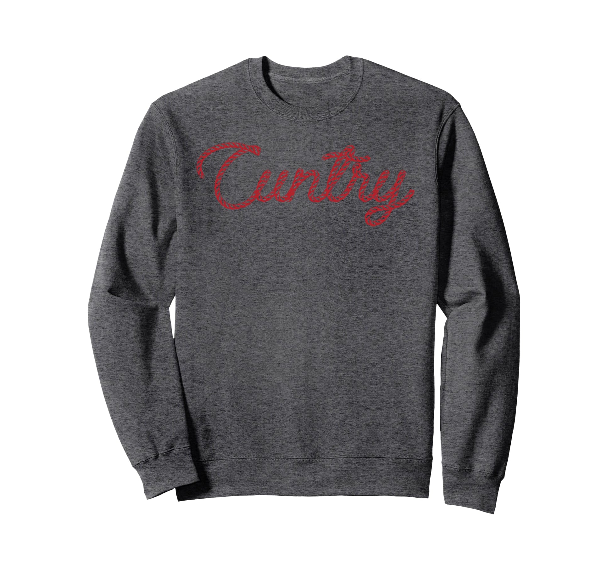 Cuntry Country Cowboy Cowgirl Western Sweatshirt - Trendy Graphic Unisex - T-Shirt, Sweatshirt, Hoodie