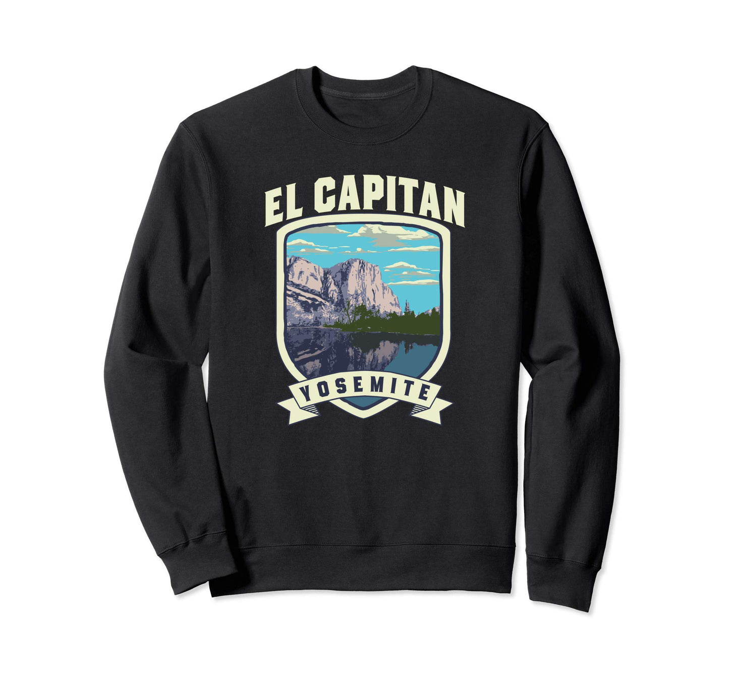 El Capitan Yosemite National Park Sweatshirt - Trendy Graphic Unisex - T-Shirt, Sweatshirt, Hoodie