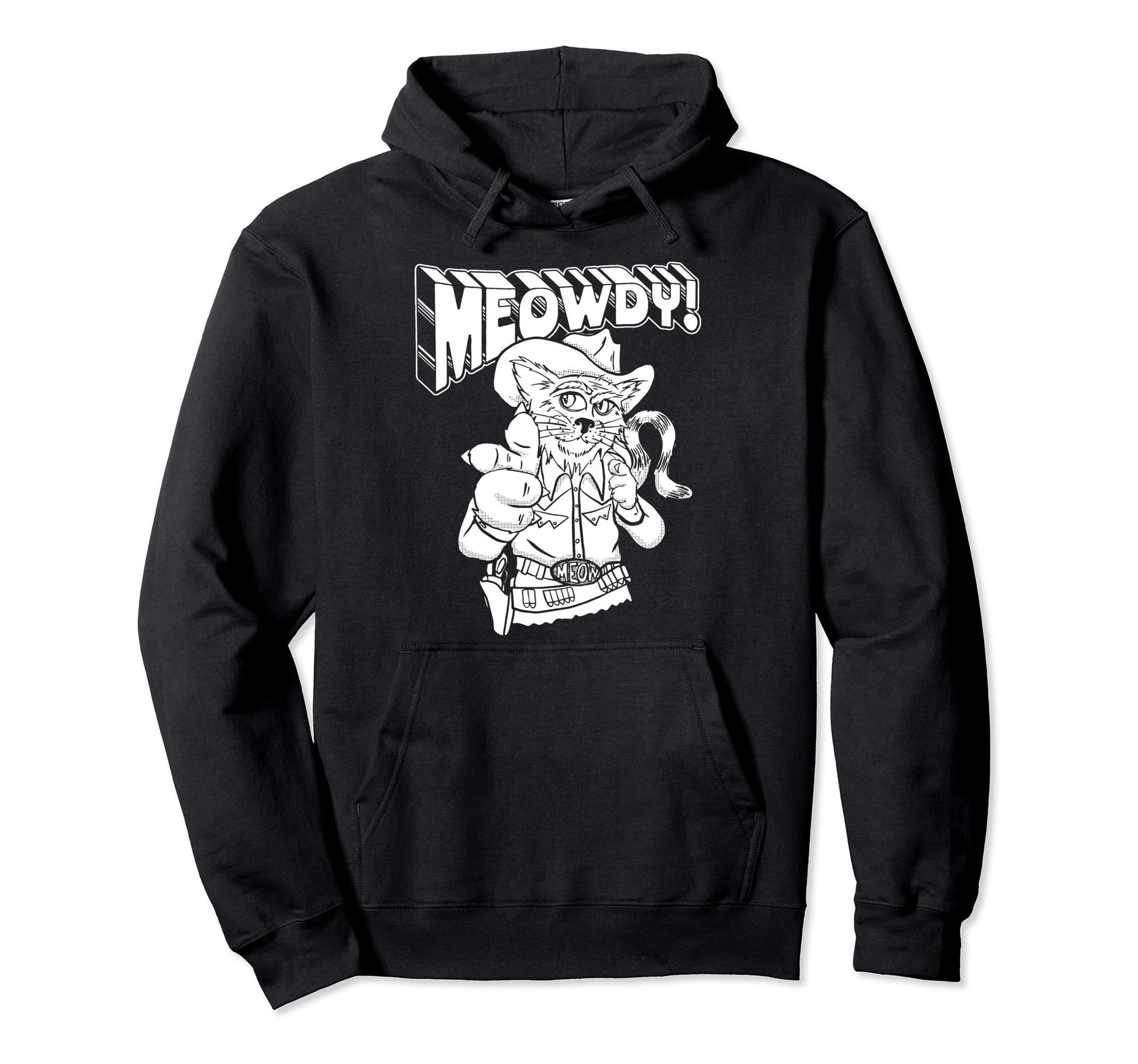 Meowdy Partner Funny Cowboy Cat Hoodie - Fun Novelty Design Men Women - T-Shirt, Sweatshirt, Hoodie