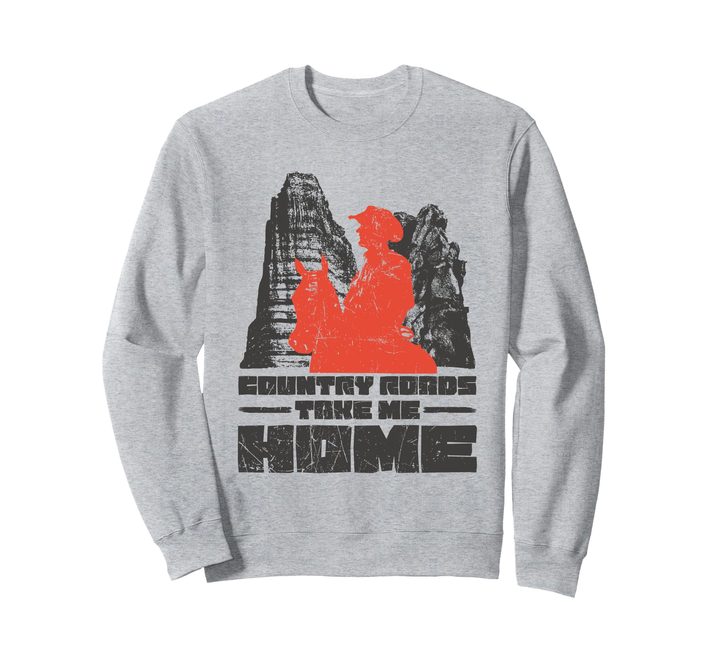 Country Roads Take Me Home Cowboy Sweatshirt - Graphic Print Men Women - T-Shirt, Sweatshirt, Hoodie