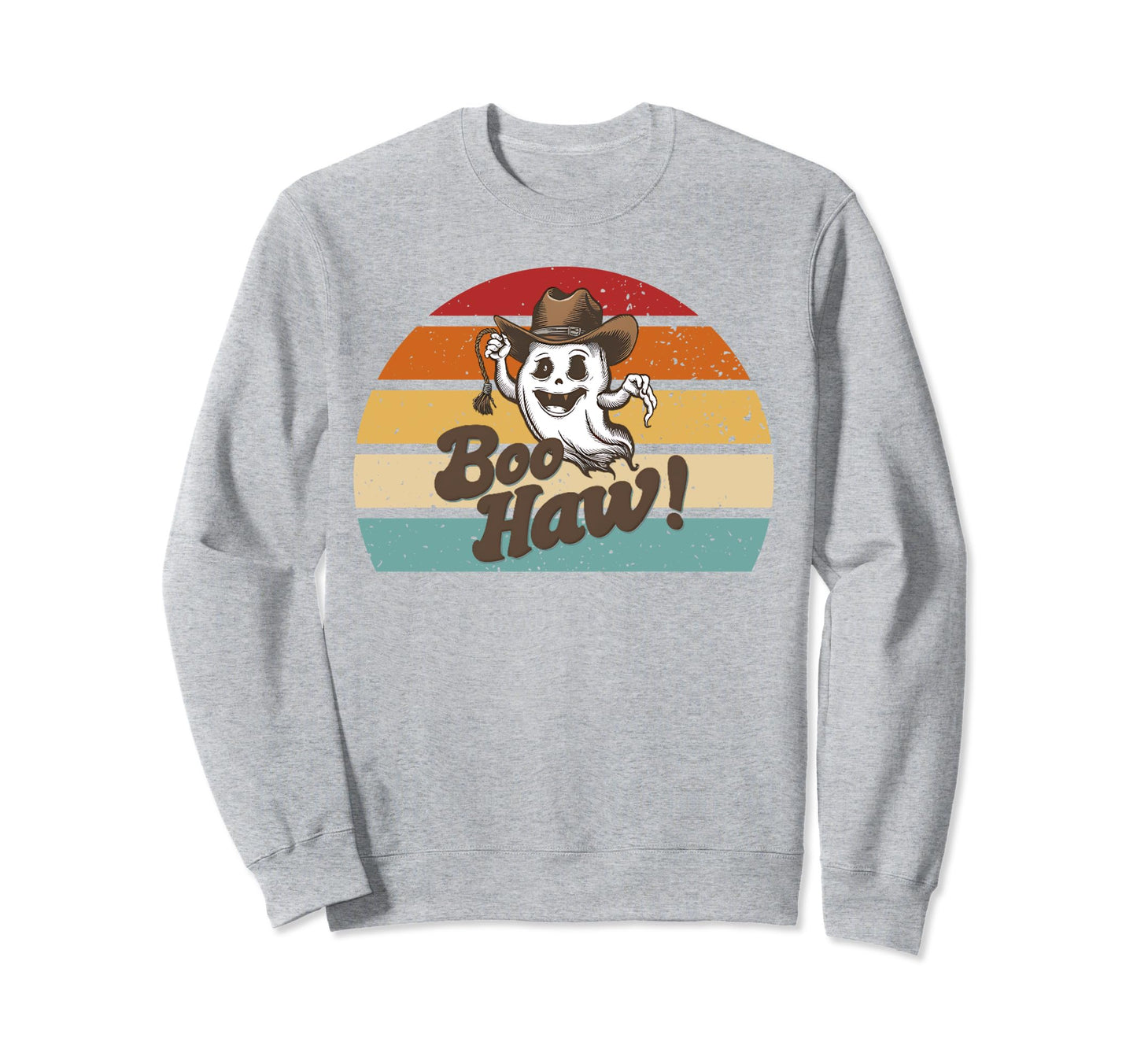 Boo Haw Cowboy Western Funny Sweatshirt - Aesthetic Graphic Men Women - T-Shirt, Sweatshirt, Hoodie