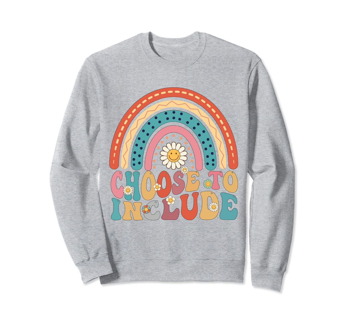 Choose To Include Autism Teacher Sweatshirt - Streetwear Style Unisex - T-Shirt, Sweatshirt, Hoodie