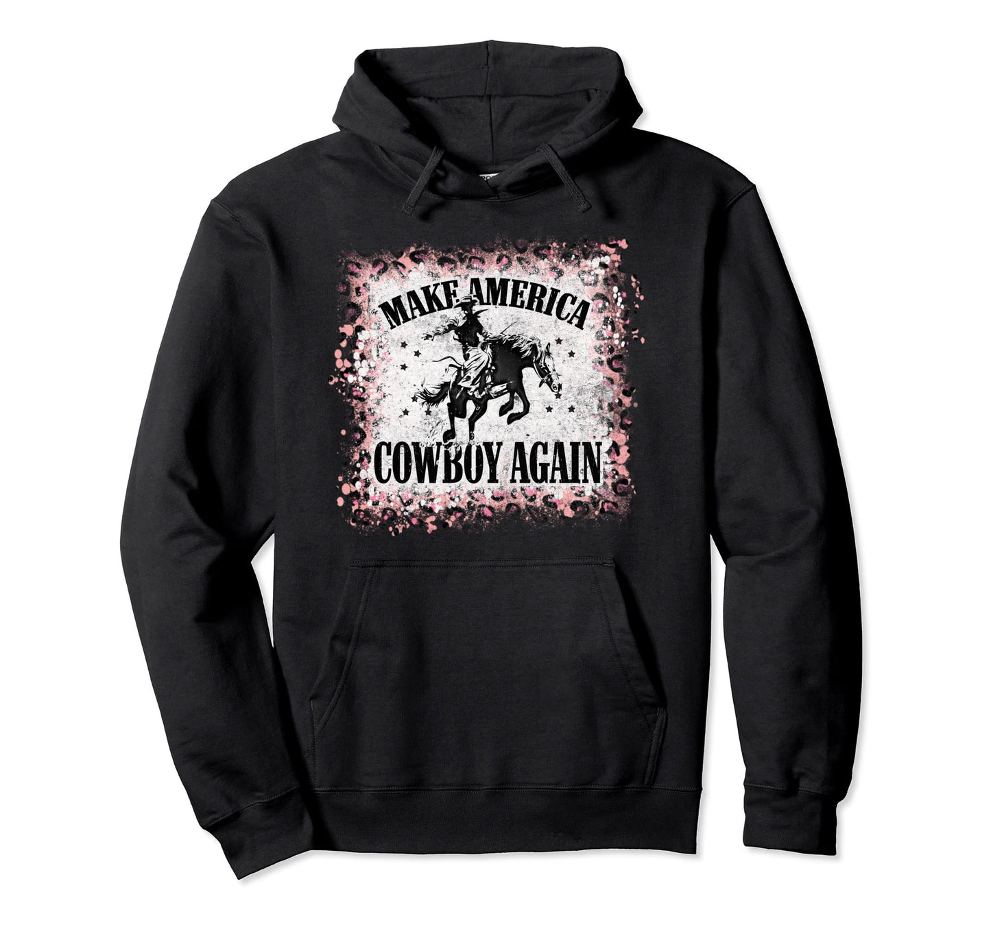 Leopard Bleached Makes America Cowboy Hoodie - Casual Everyday Wear Unisex - T-Shirt, Sweatshirt, Hoodie