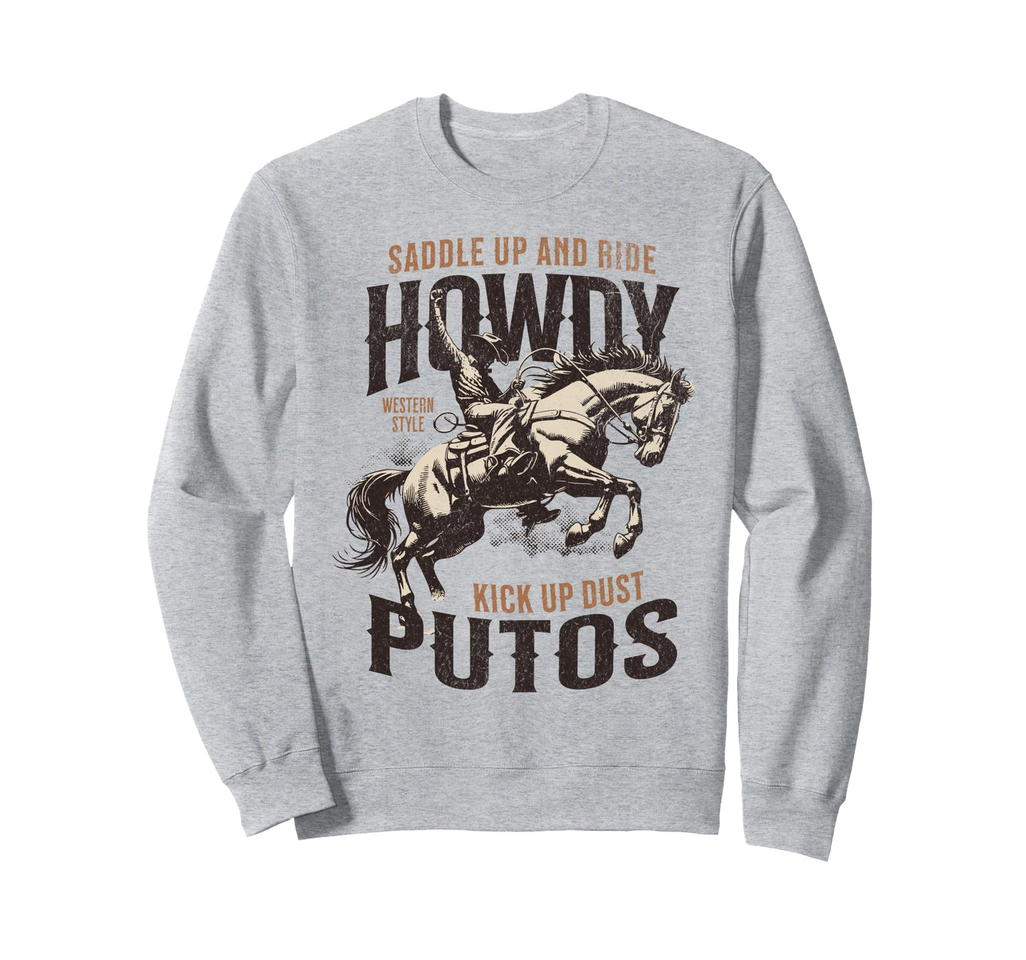 Howdy Putos Funny Cactus Sweatshirt - Casual Everyday Wear for Adults - T-Shirt, Sweatshirt, Hoodie