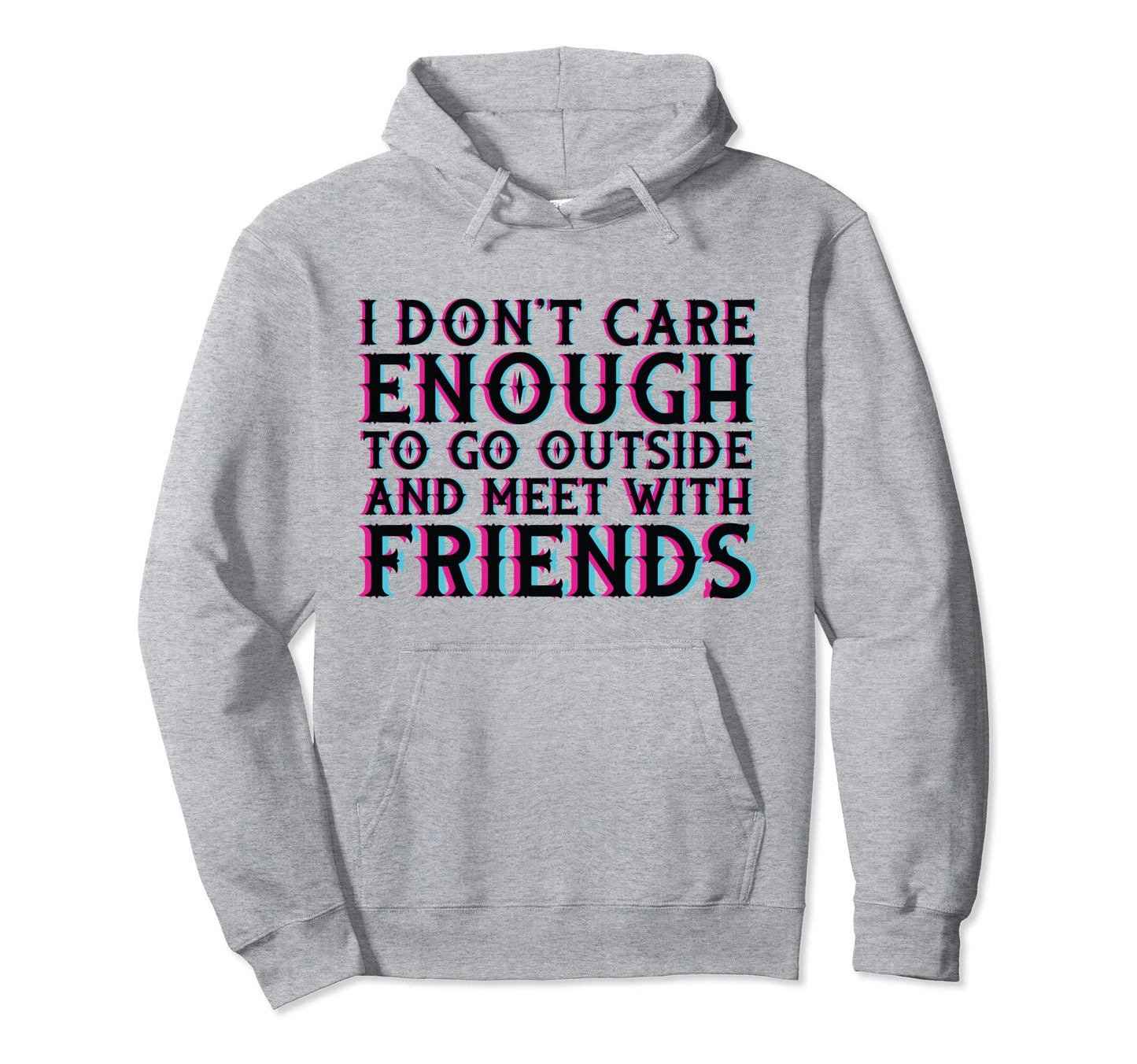 I Dont Care To Go Outside Vaporwave Hoodie - Streetwear Style Unisex - T-Shirt, Sweatshirt, Hoodie