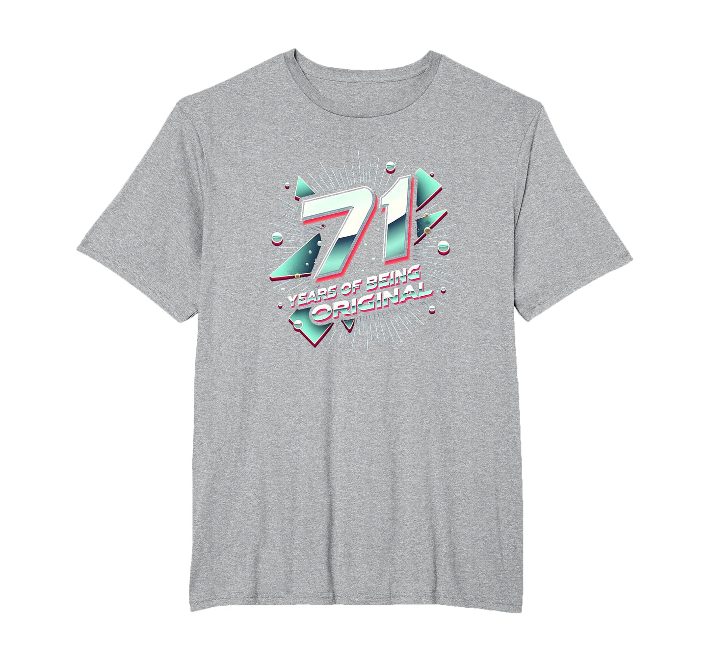 71 Years Original Birthday Gift T-Shirt - Graphic Print Men Women - T-Shirt, Sweatshirt, Hoodie