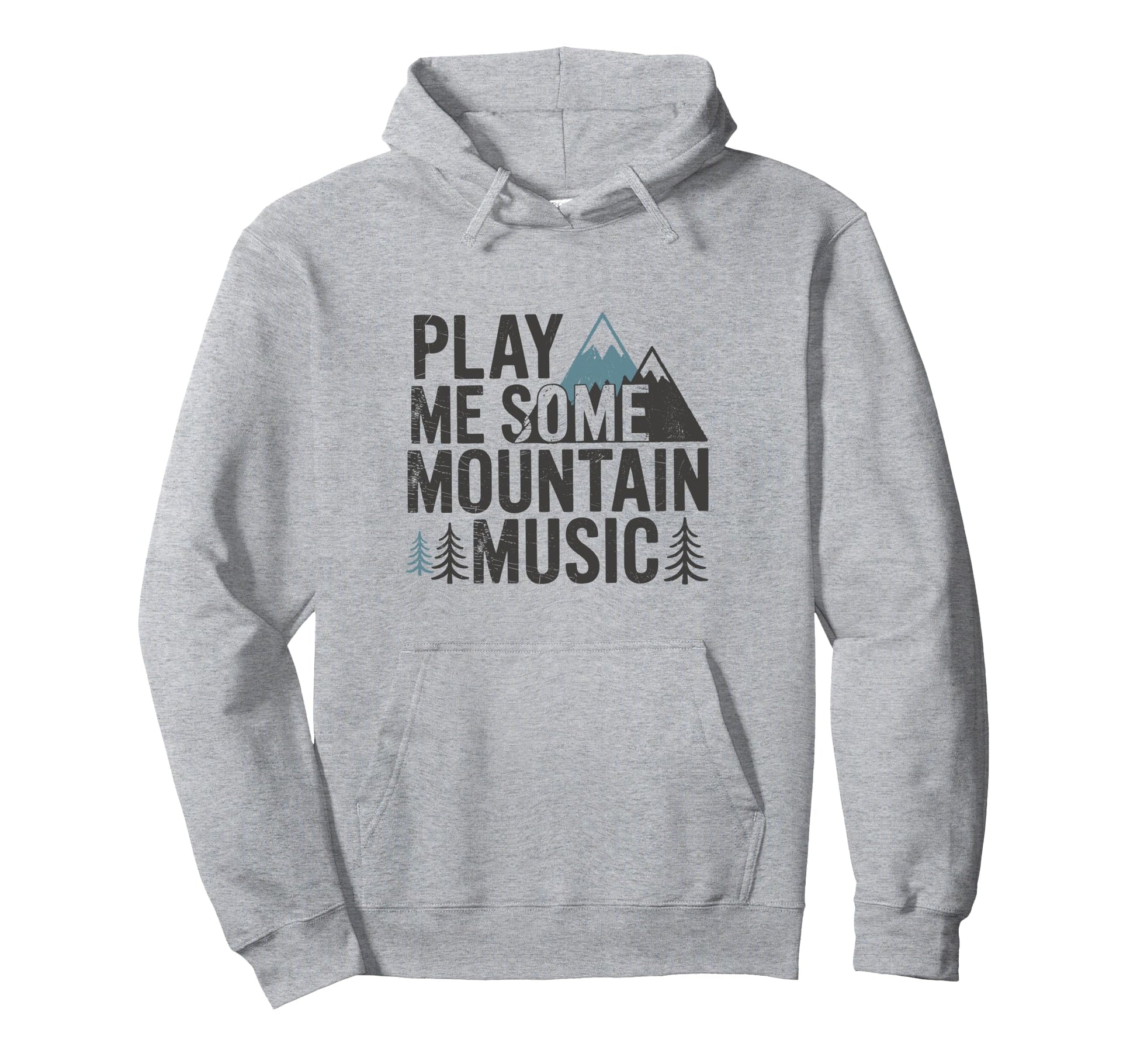 Play Me Some Mountain Music Country Hoodie - Aesthetic Graphic Men Women - T-Shirt, Sweatshirt, Hoodie