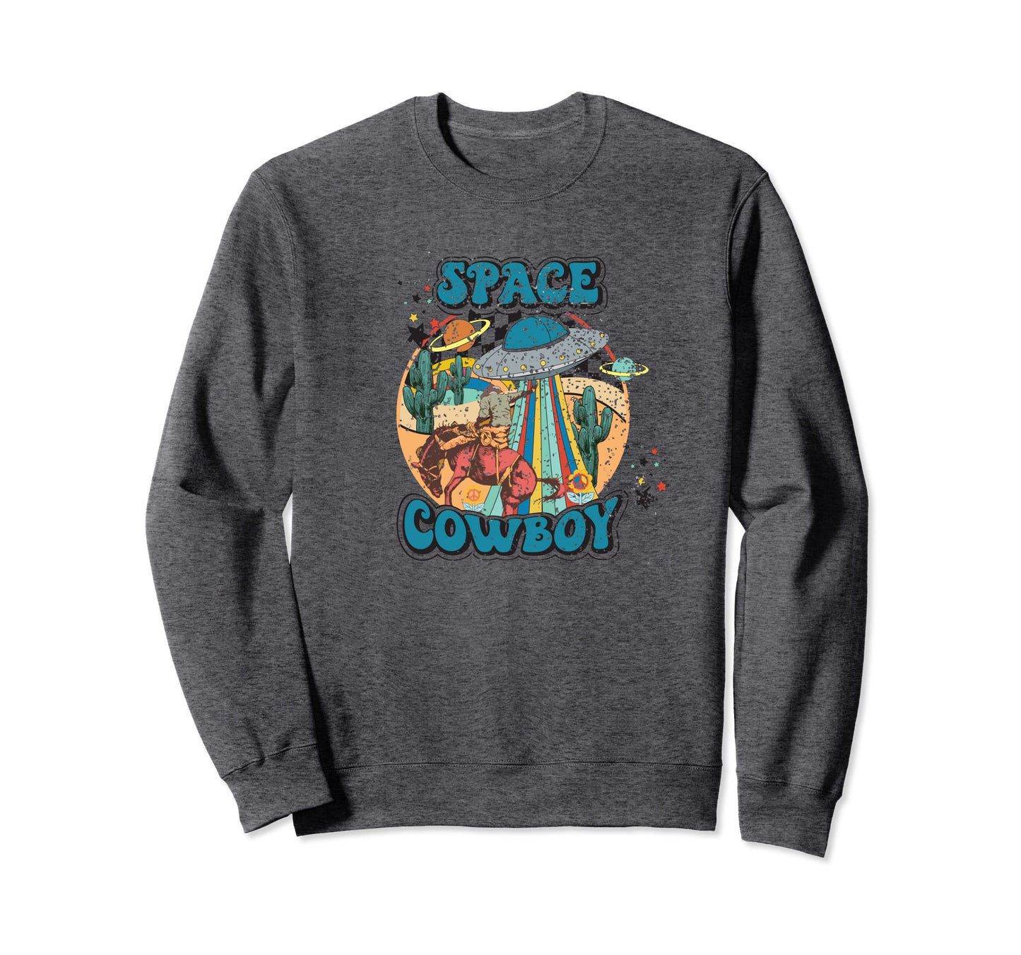 Space Cowboy Ufo Sweatshirt - Casual Everyday Wear Unisex - T-Shirt, Sweatshirt, Hoodie