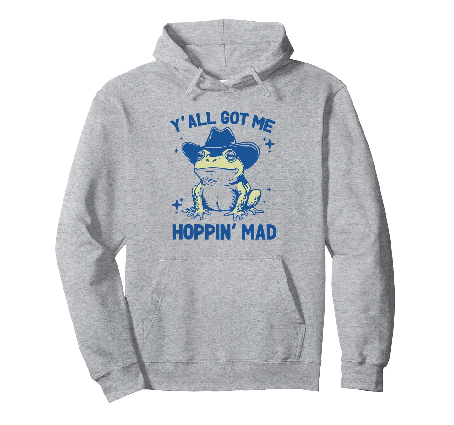 Yall Got Me Hoppin Mad Funny Cowboy Frog Hoodie - Custom Art Print Unisex - T-Shirt, Sweatshirt, Hoodie