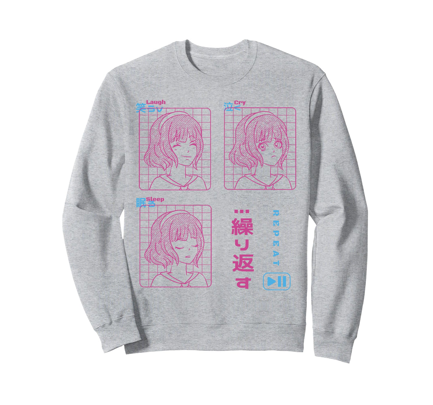 Anime Aesthetic Laugh Cry Sleep Repeat Sweatshirt - Novelty Apparel Unisex - T-Shirt, Sweatshirt, Hoodie