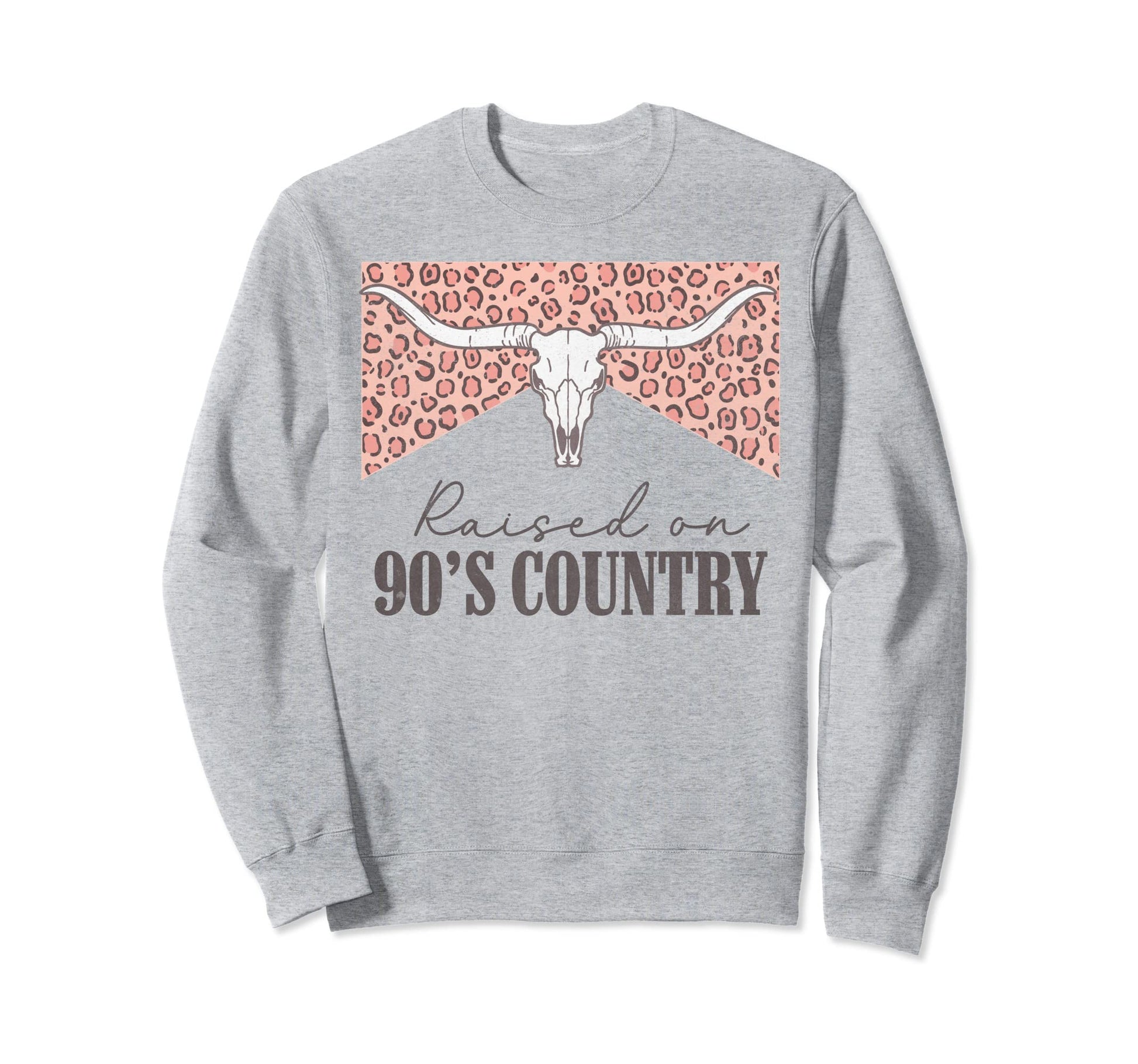 Raised 90S Country Music Leopard Sweatshirt - Fun Novelty Design Unisex - T-Shirt, Sweatshirt, Hoodie