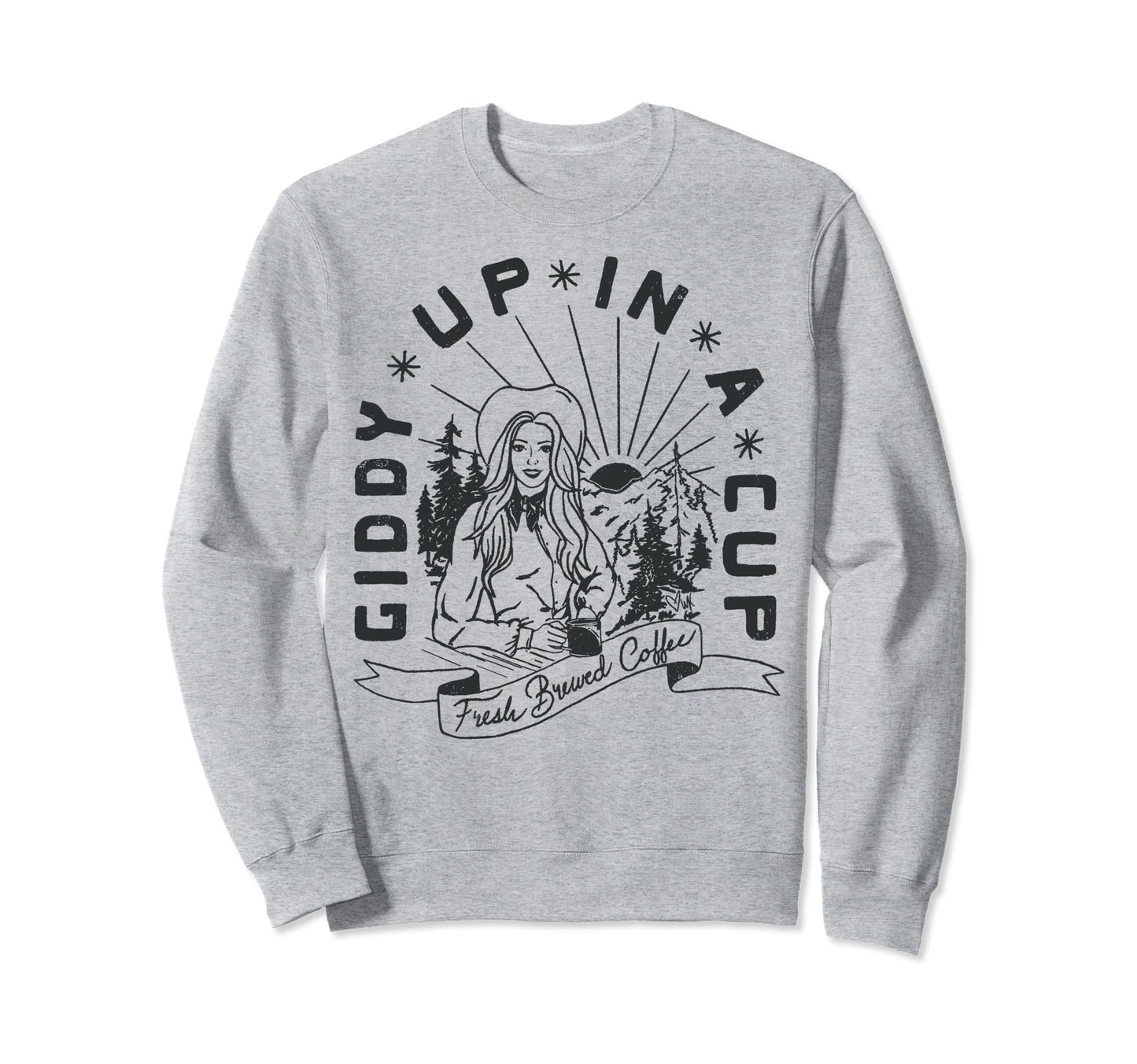 Giddy Up Cup Cowboy Coffee Cowgirl Sweatshirt - Custom Art Print Men Women - T-Shirt, Sweatshirt, Hoodie